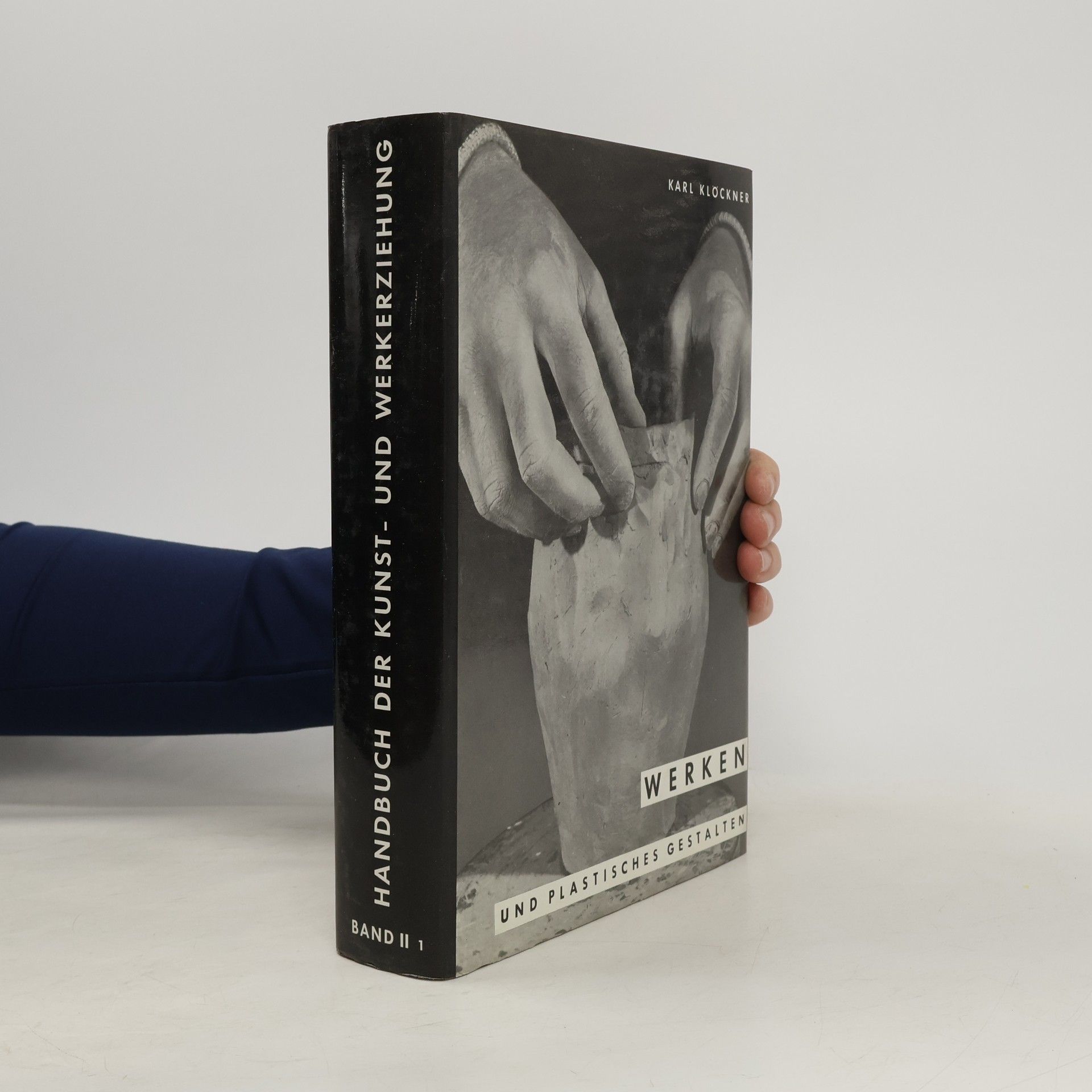 Handbuch der Kunst- und Werkerziehung. Band II/1