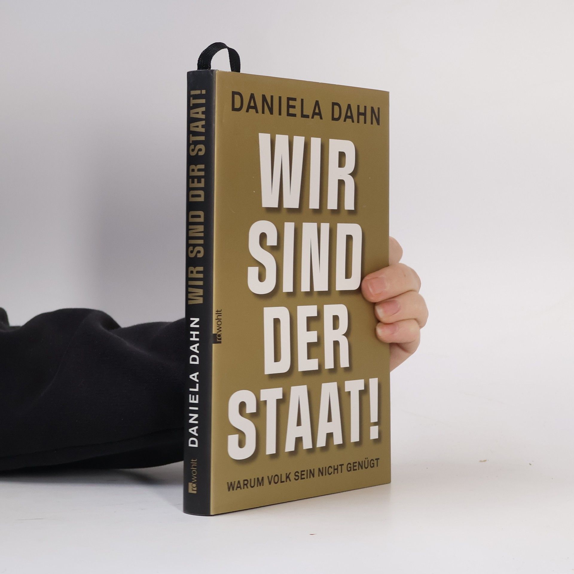 Daniela Dahn Wir sind der Staat!