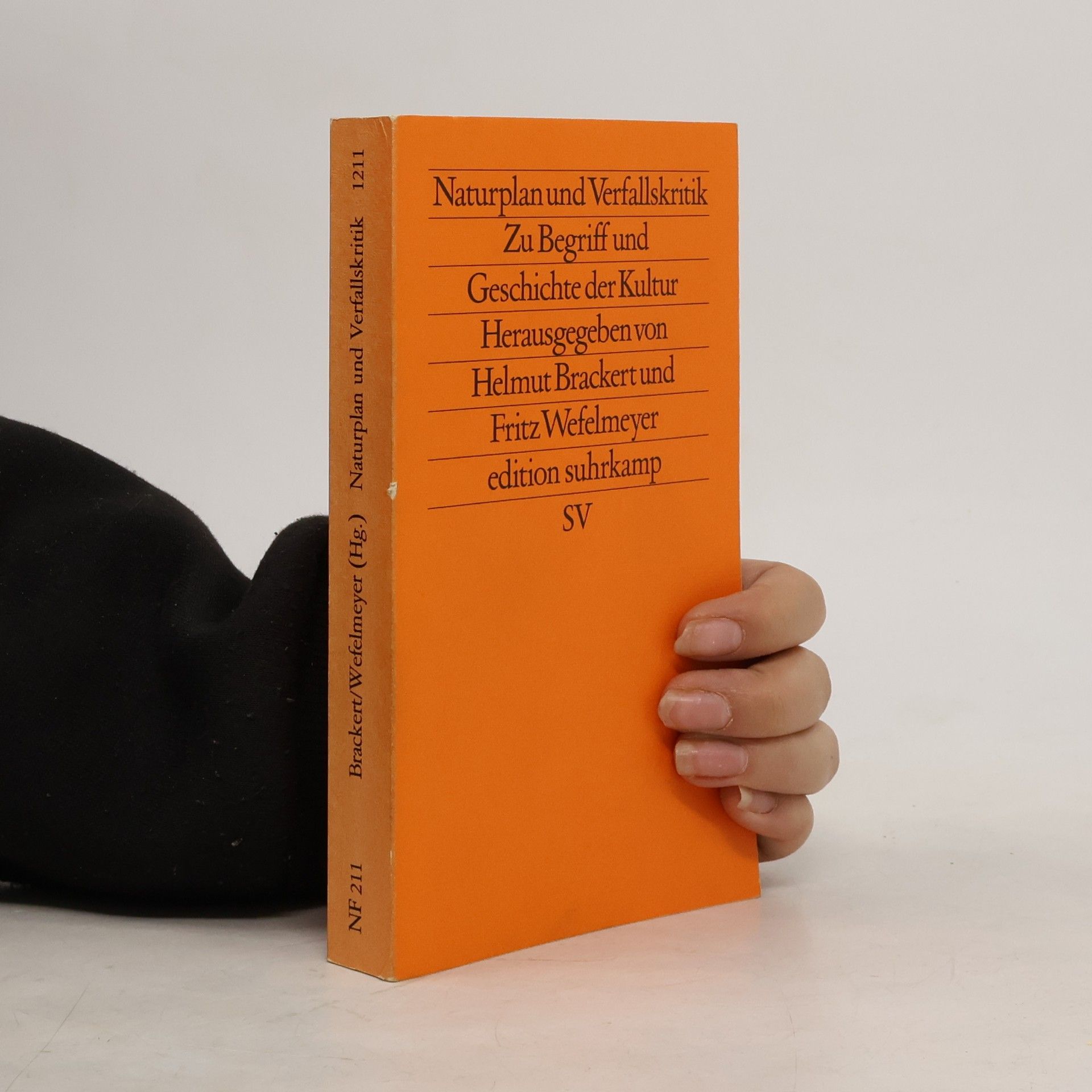 Helmut Brackert Edition Suhrkamp: Naturplan und Verfallskritik