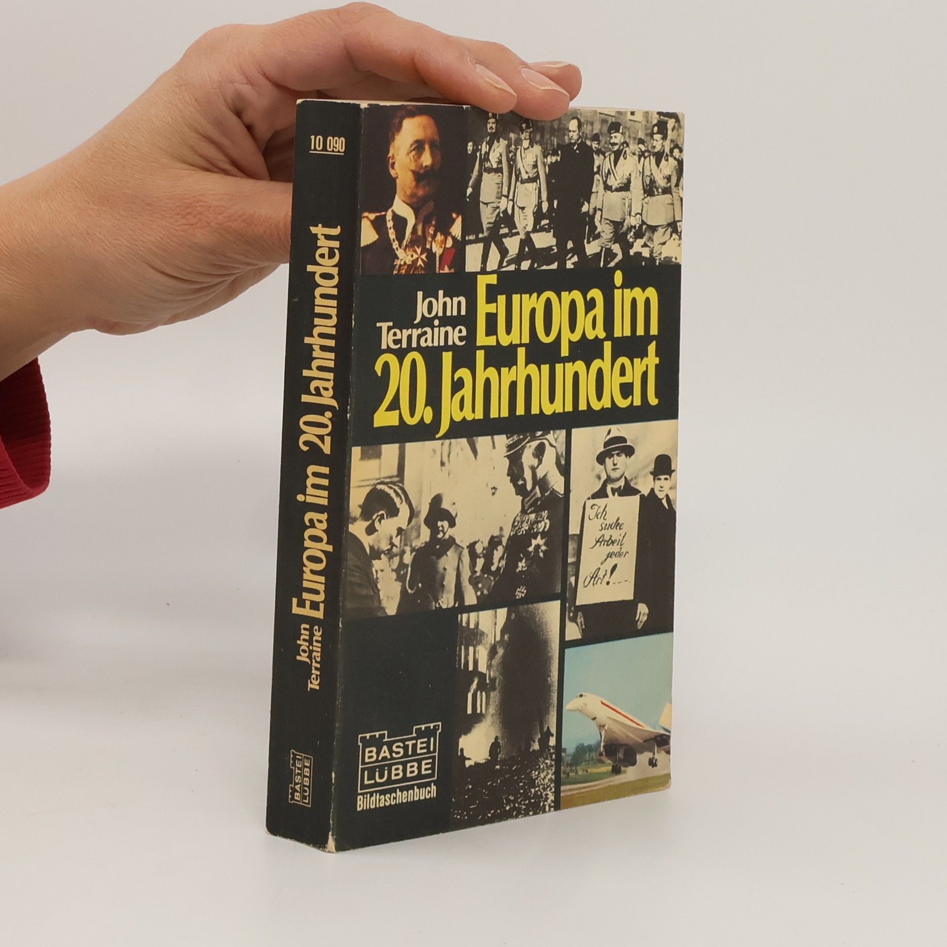 Europa im 20. [zwanzigsten] Jahrhundert