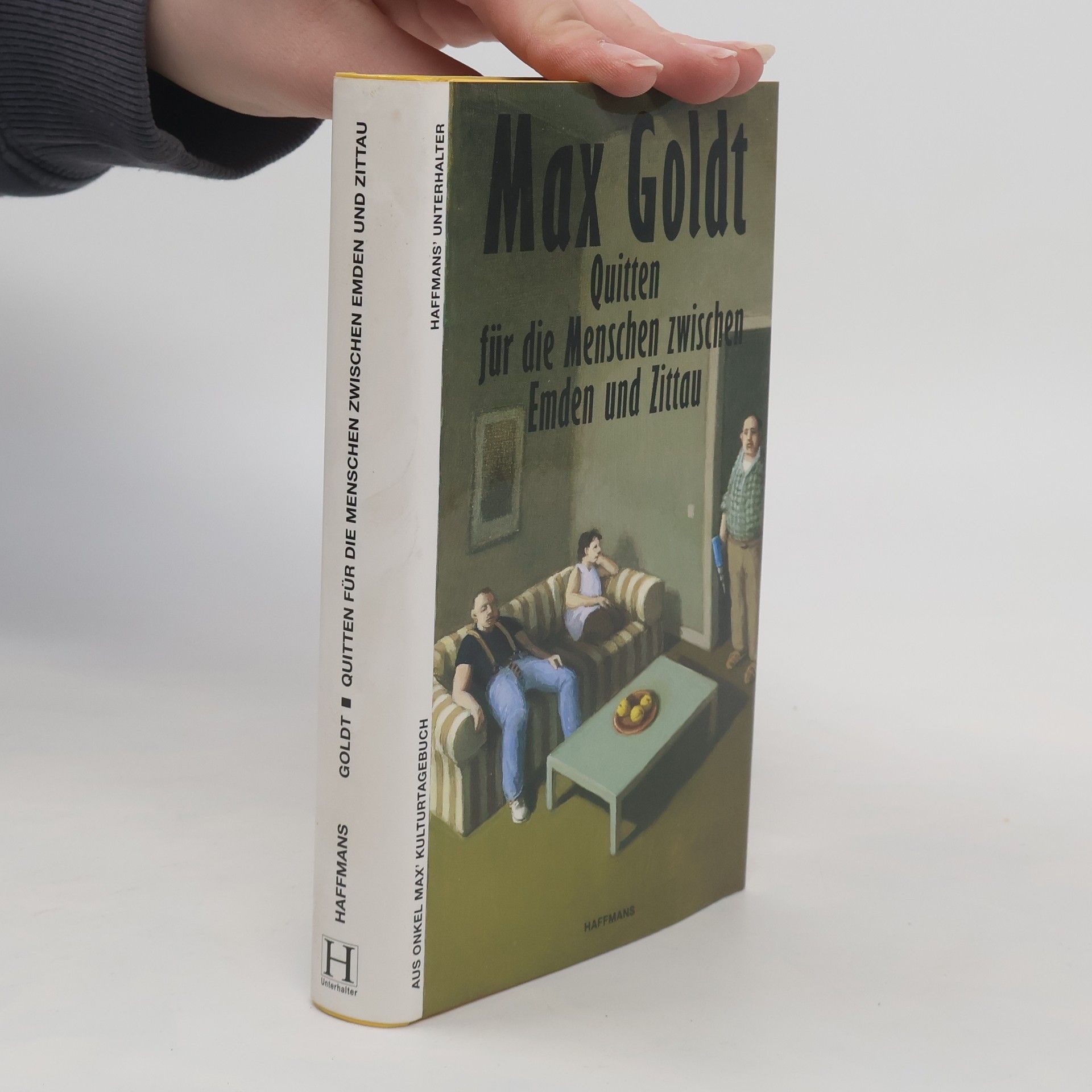Max Goldt Quitten für die Menschen zwischen Emden und Zittau