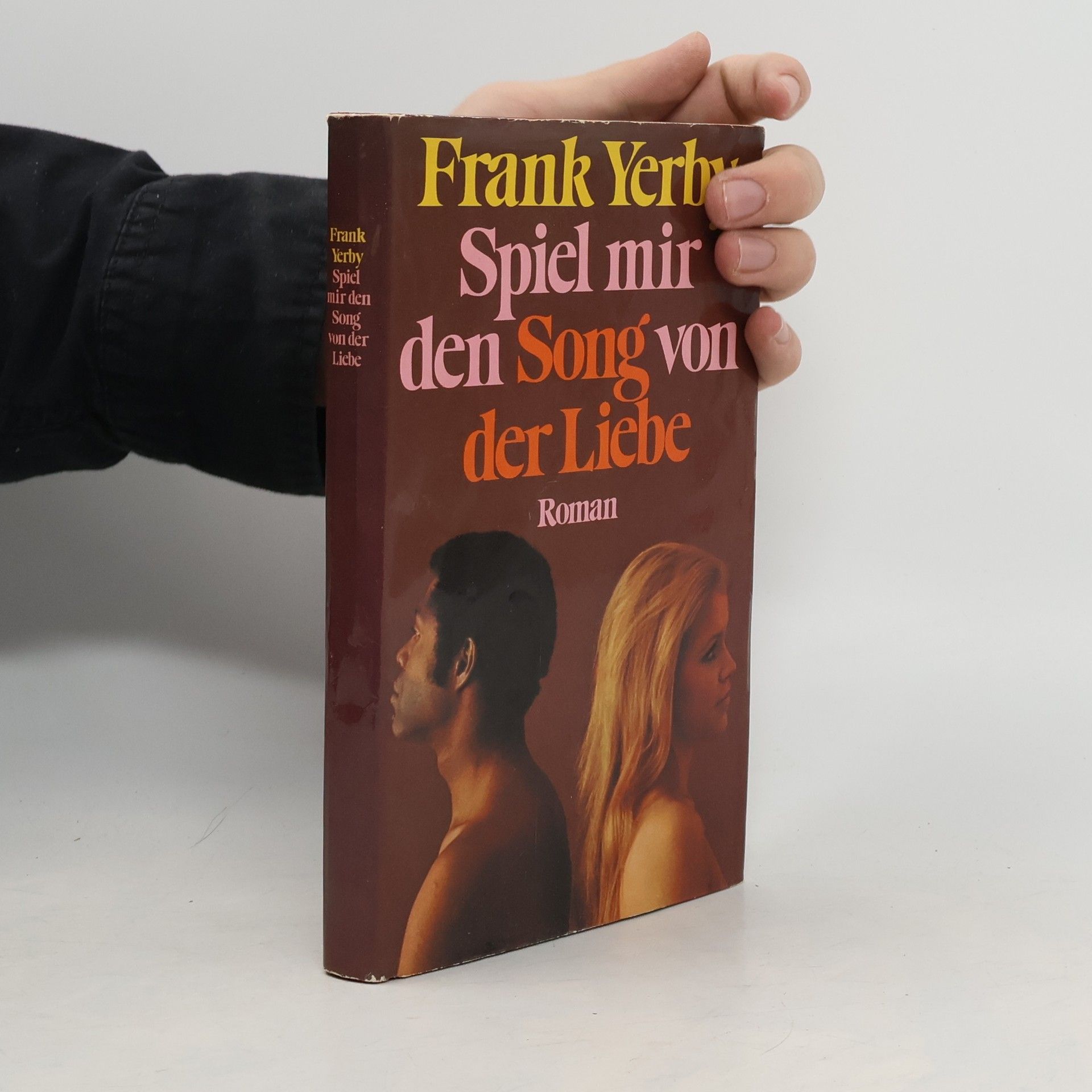 Frank Yerby Spiel mir den Song von der Liebe