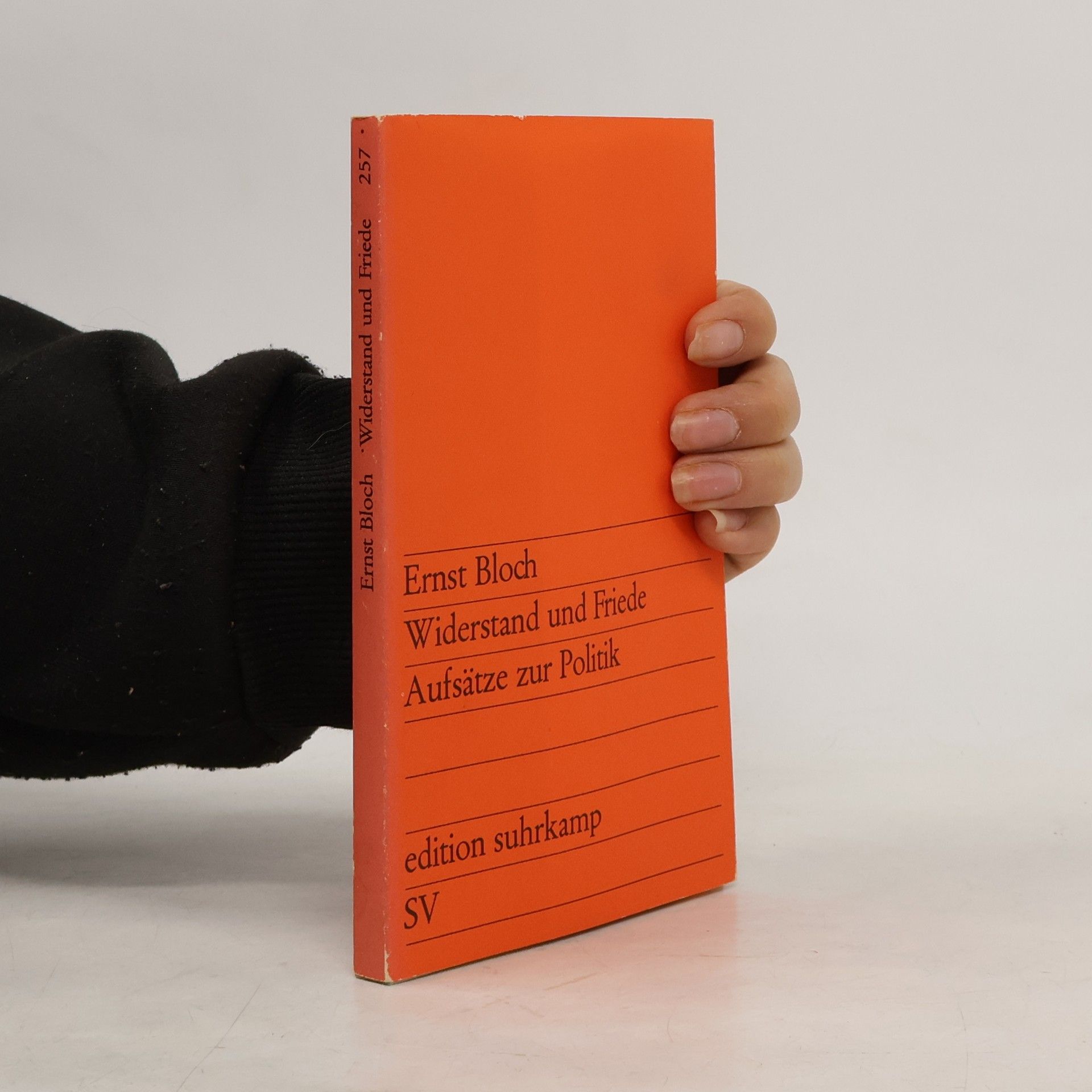 Ernst Bloch Widerstand und Friede: Aufsätze zur Politik