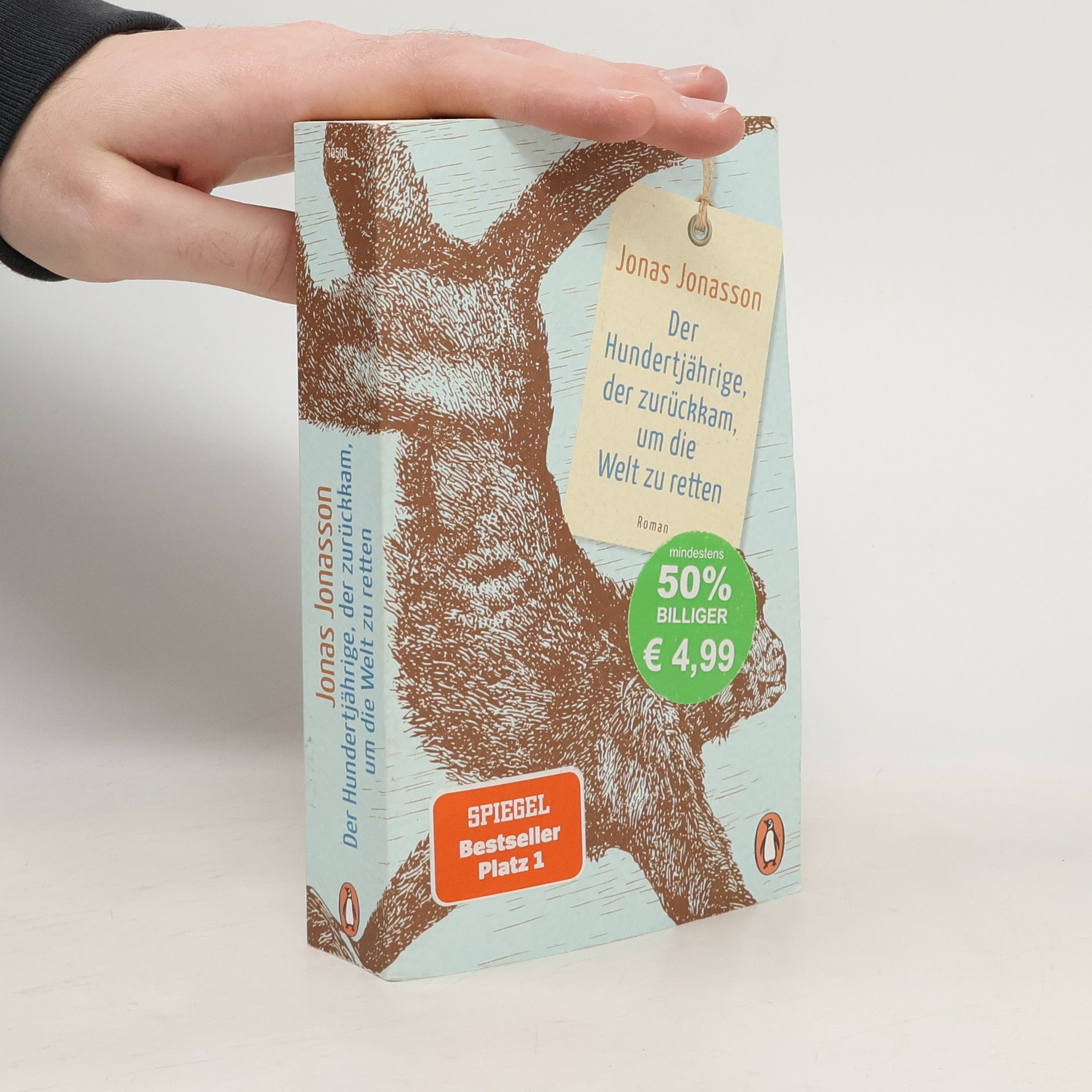 Jonas Jonasson Der Hundertjährige, der zurückkam, um die Welt zu retten
