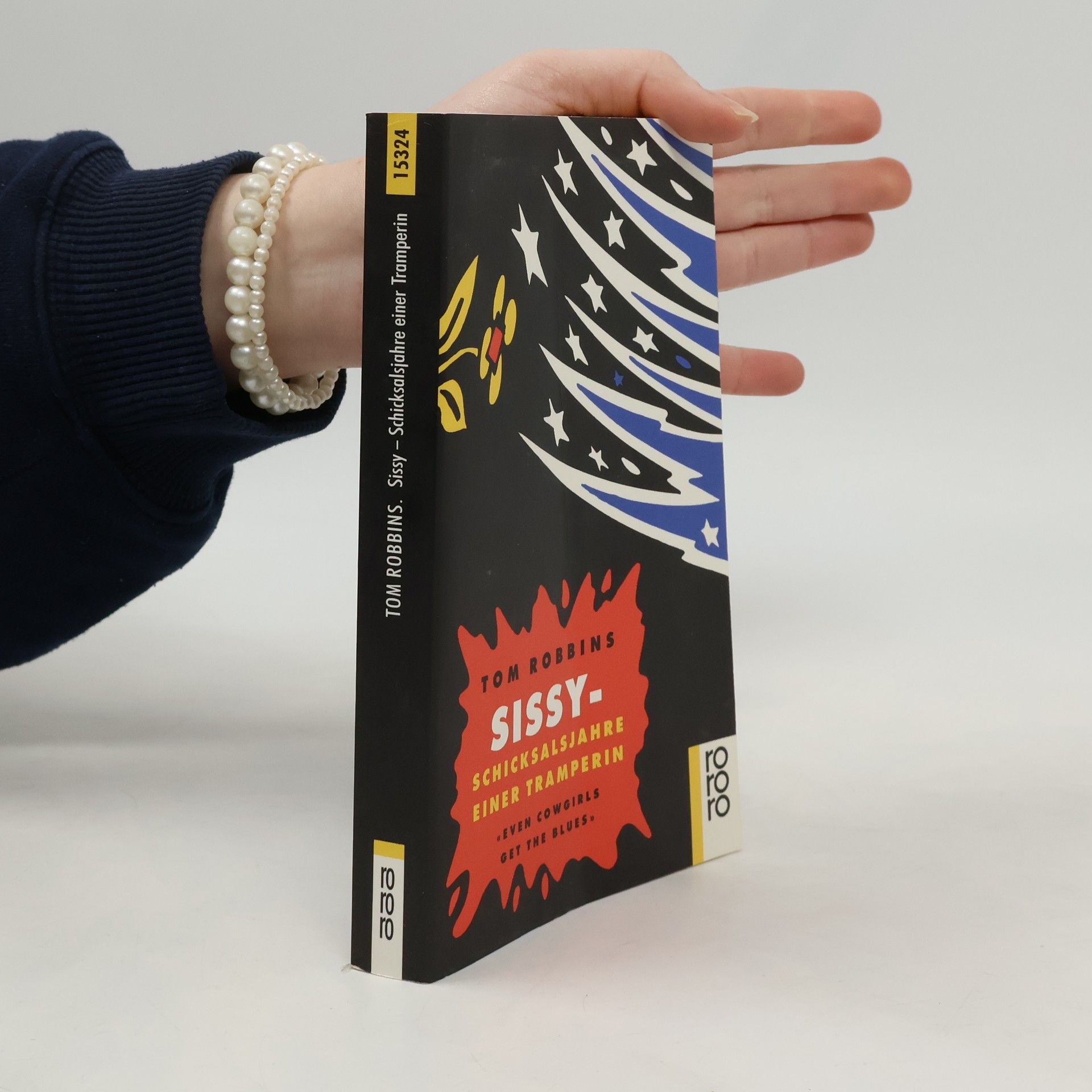 Tom Robbins Sissy - Schicksalsjahre einer Tramperin