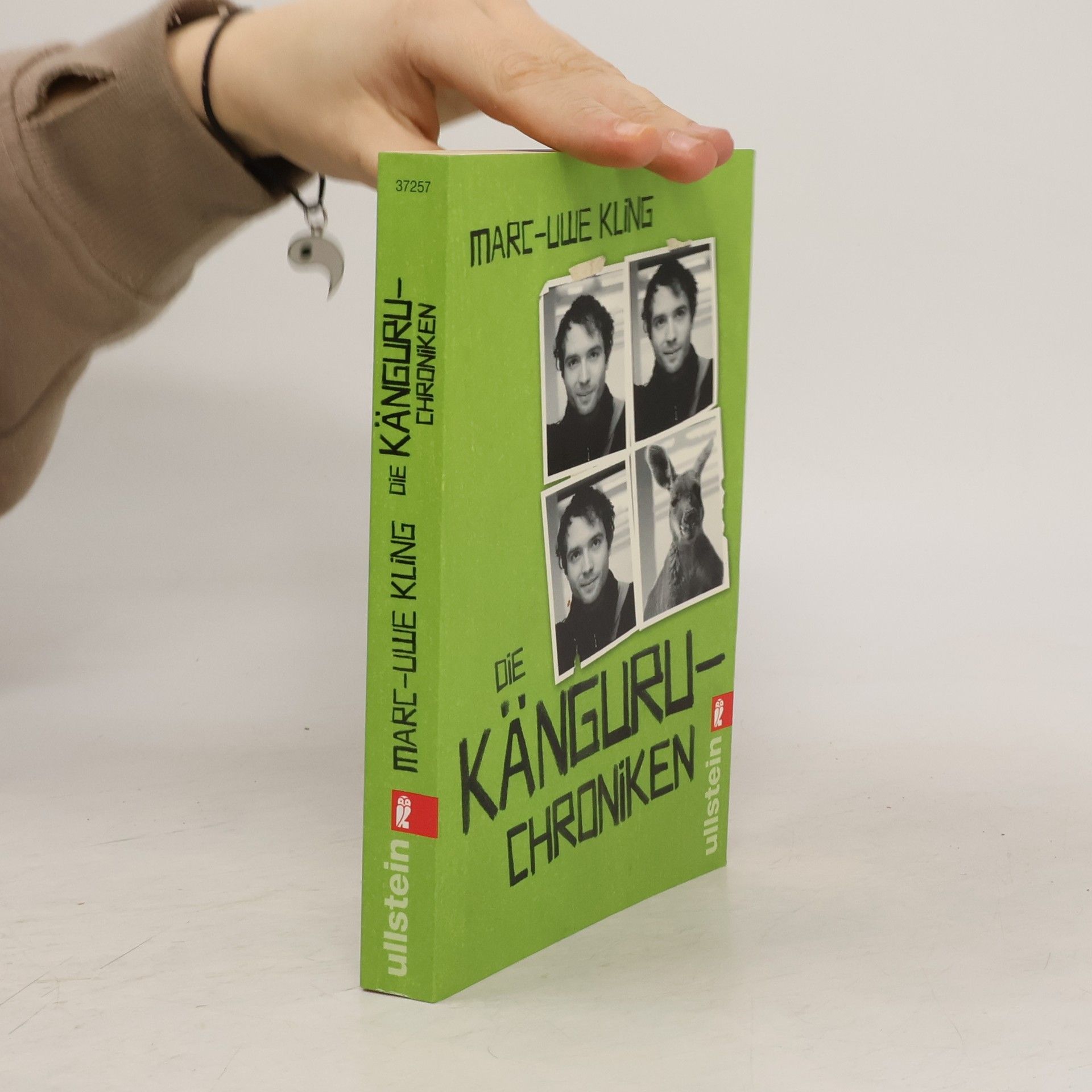 Marc-Uwe Kling Die Känguru-Chroniken : Ansichten eines vorlauten Beuteltieres