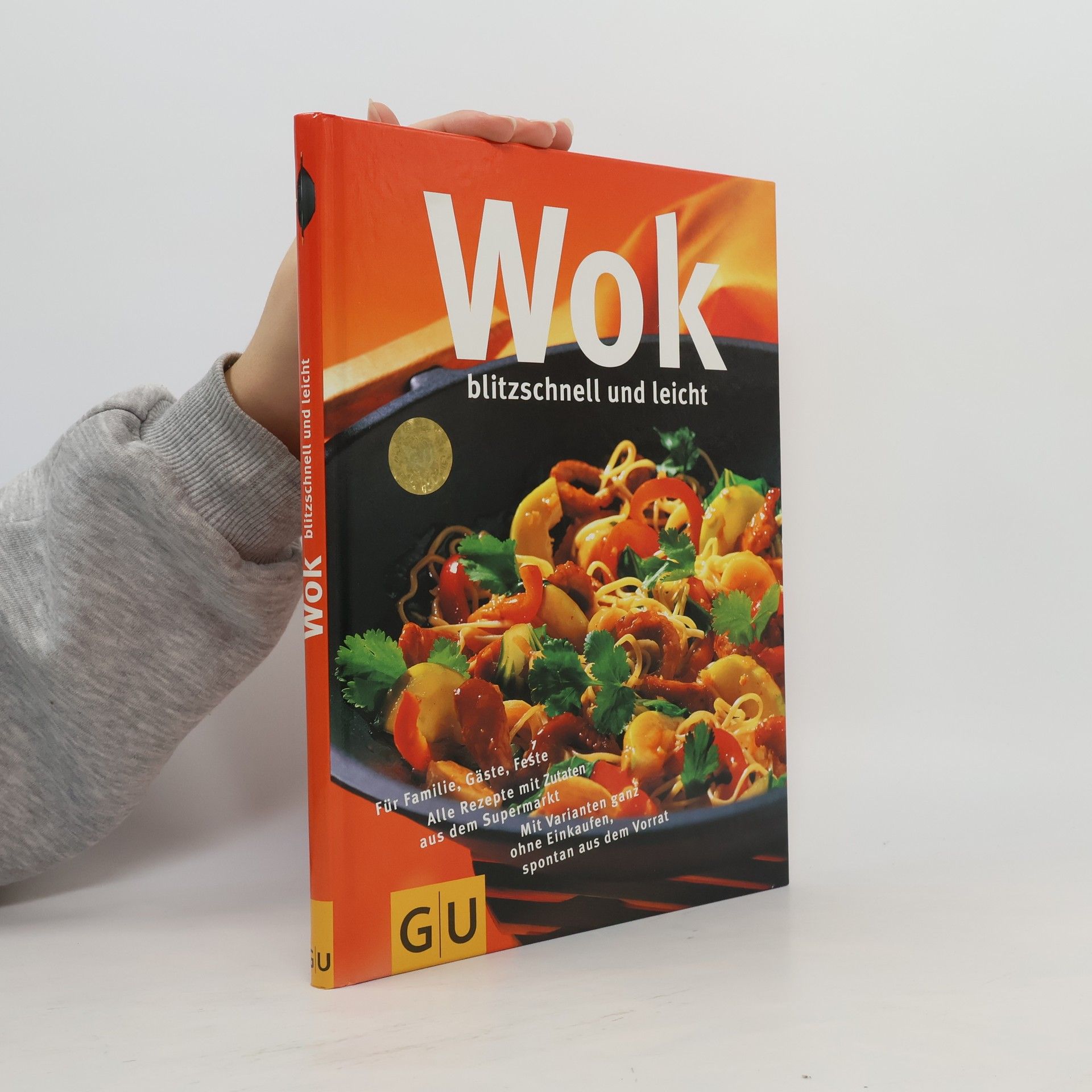 Angelika Ilies Wok: blitzschnell und leicht