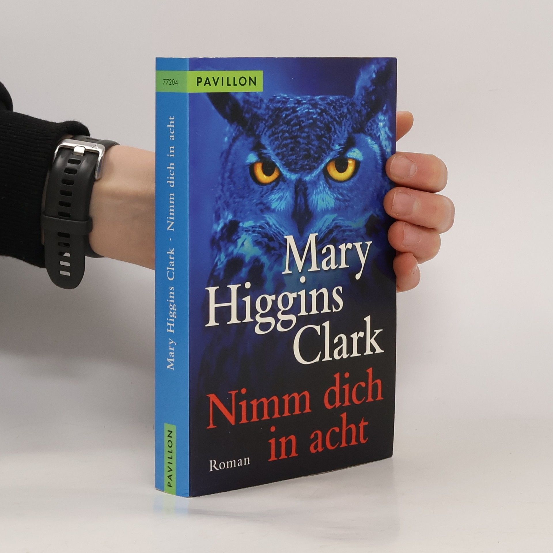 Mary Higgins Clark Nimm dich in acht