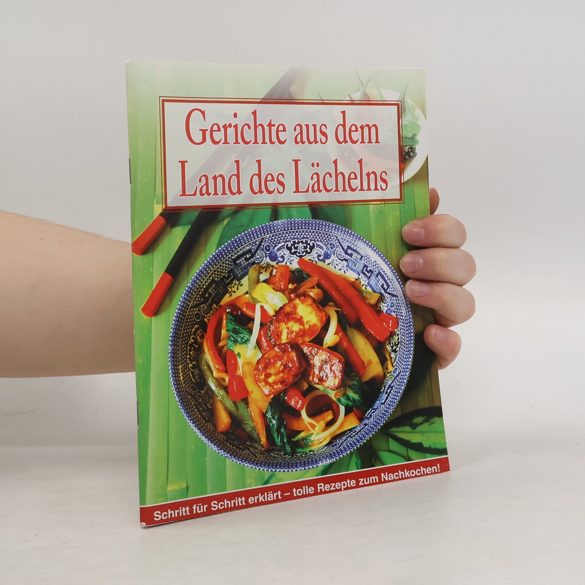 Autorenkollektiv Gerichte aus dem Land des Lächelns
