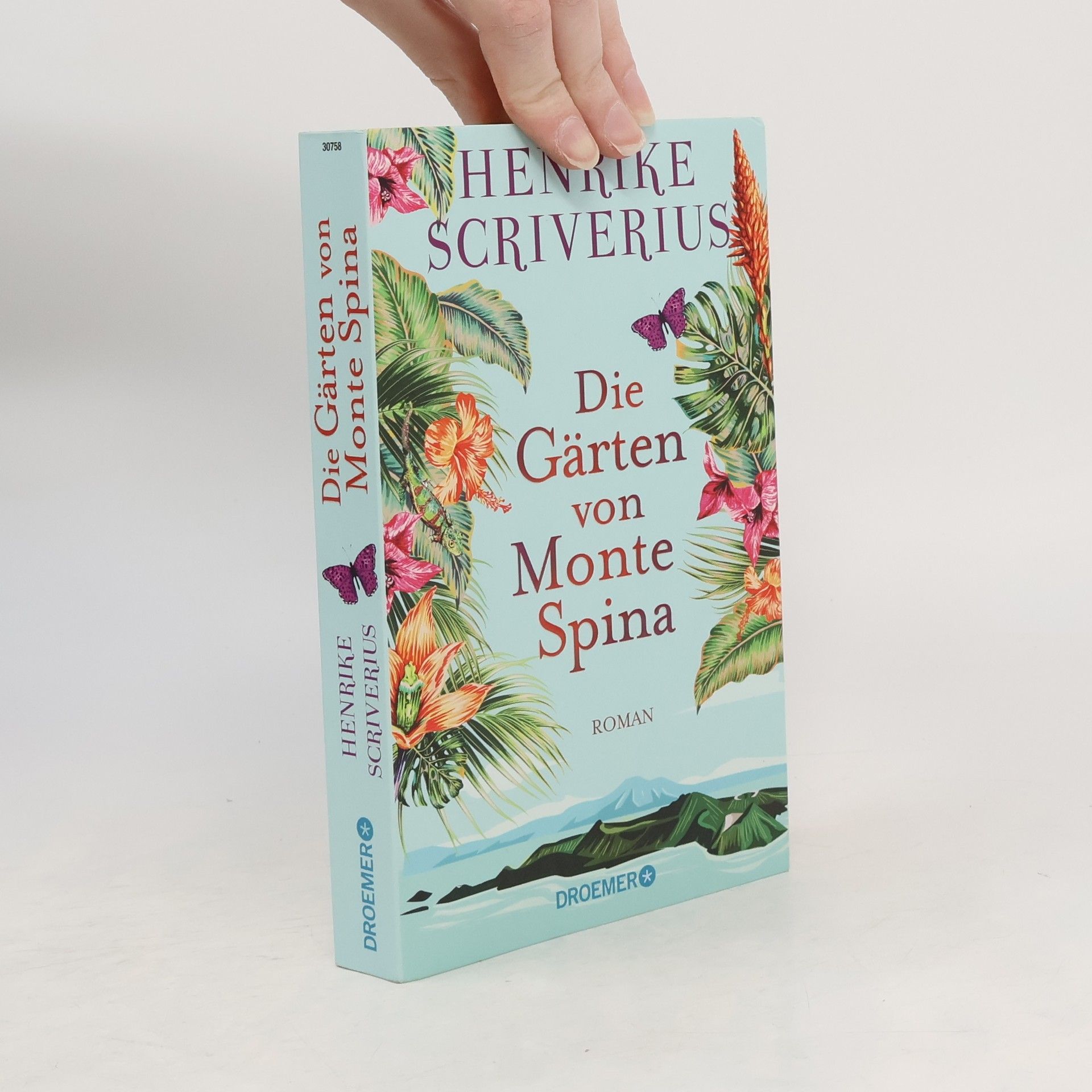 Henrike Scriverius Die Gärten von Monte Spina