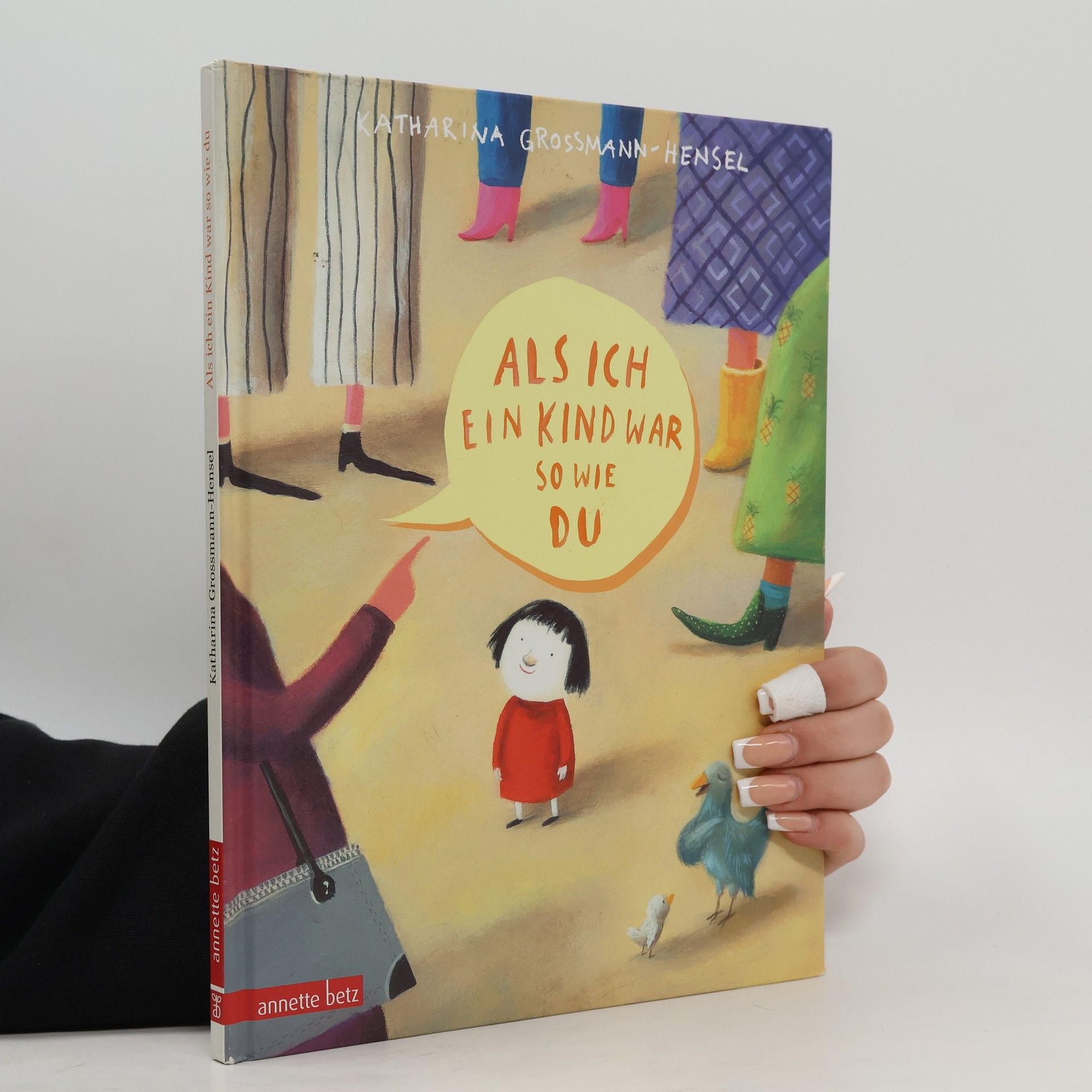 Katharina Grossmann-Hensel Als ich ein Kind war so wie du