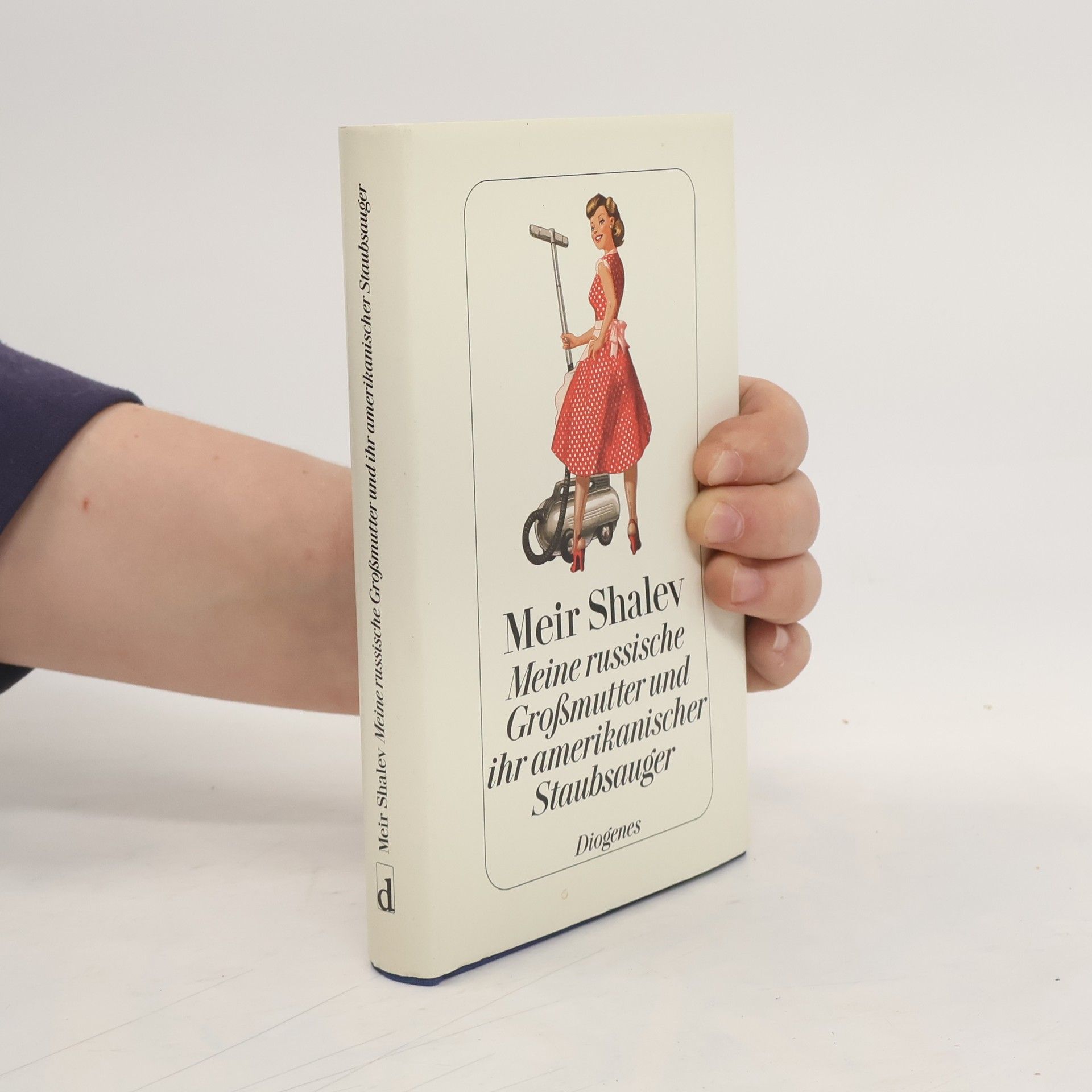 Me'ir Šalev Meine russische Großmutter und ihr amerikanischer Staubsauger