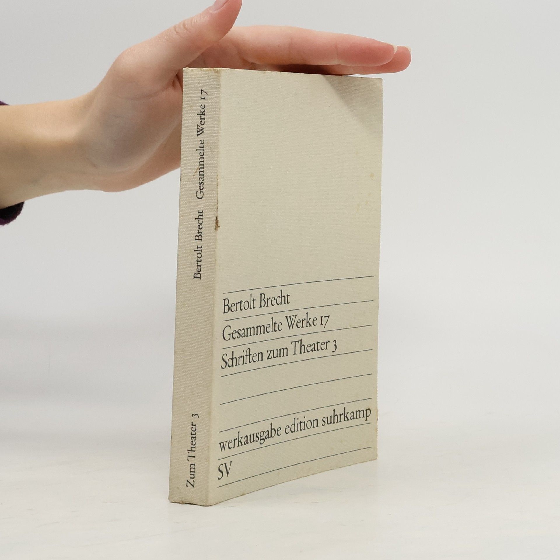 Bertolt Brecht Gesammelte Werke 17. Schriften zum Theater 3