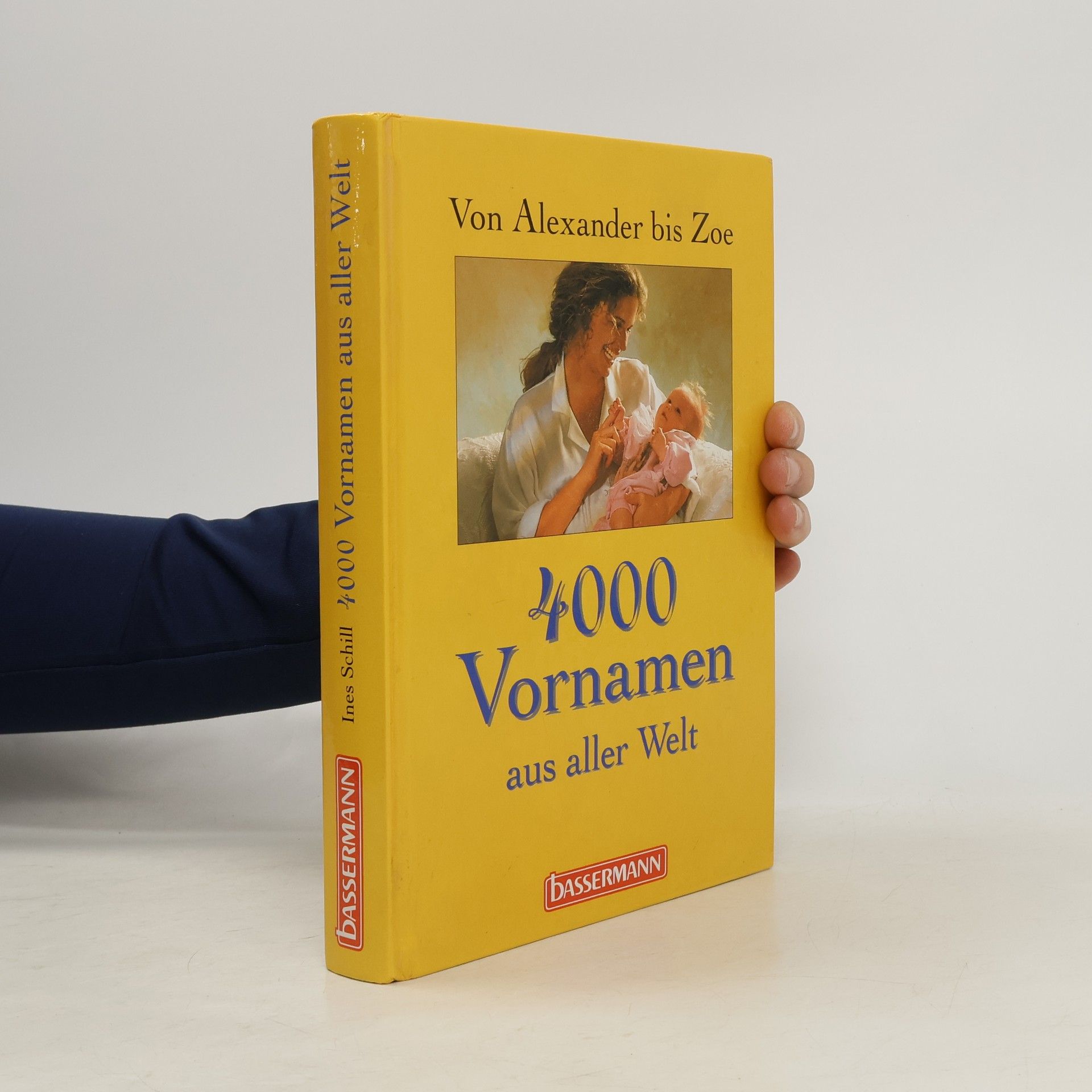 Ines Schill 4000 Vornamen aus aller Welt