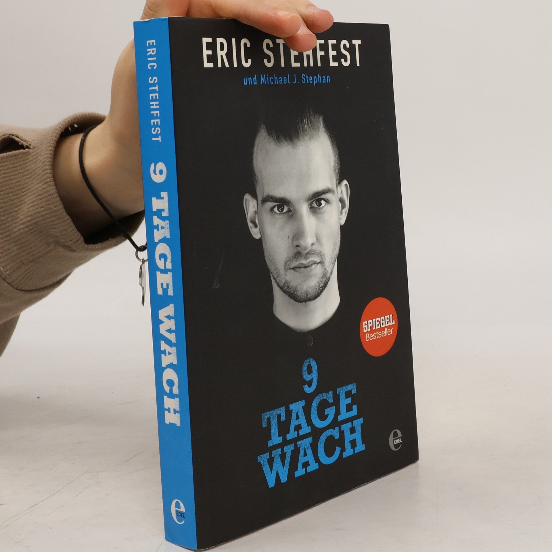 Eric Stehfest 9 Tage wach