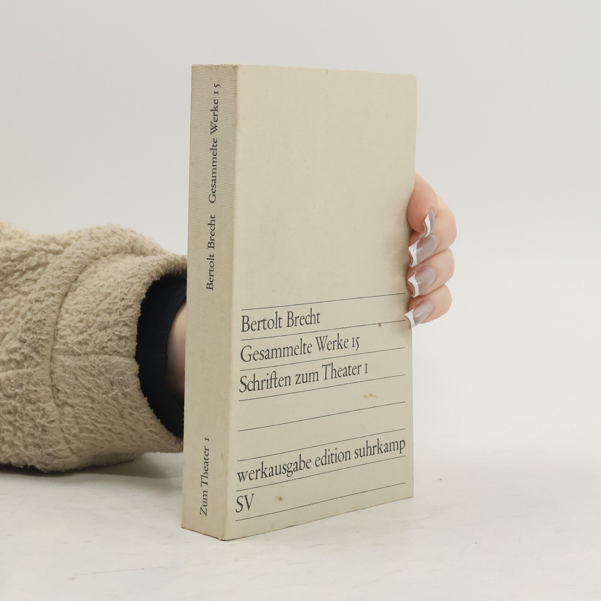 Bertolt Brecht Gesammelte Werke 15. Schriften zum Theater 1