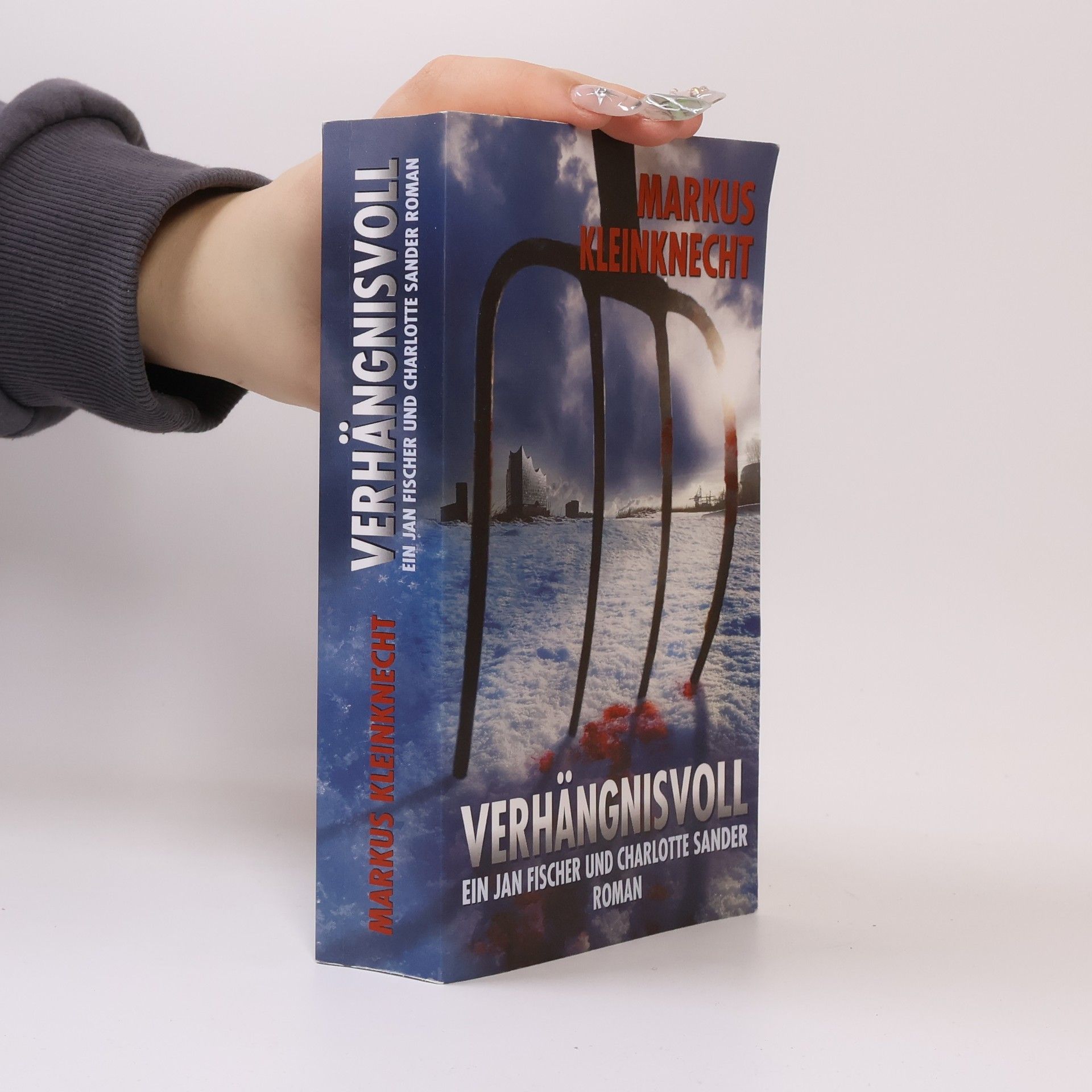 Markus Kleinknecht Jan Fischer und Charlotte Sander: Verhängnisvoll