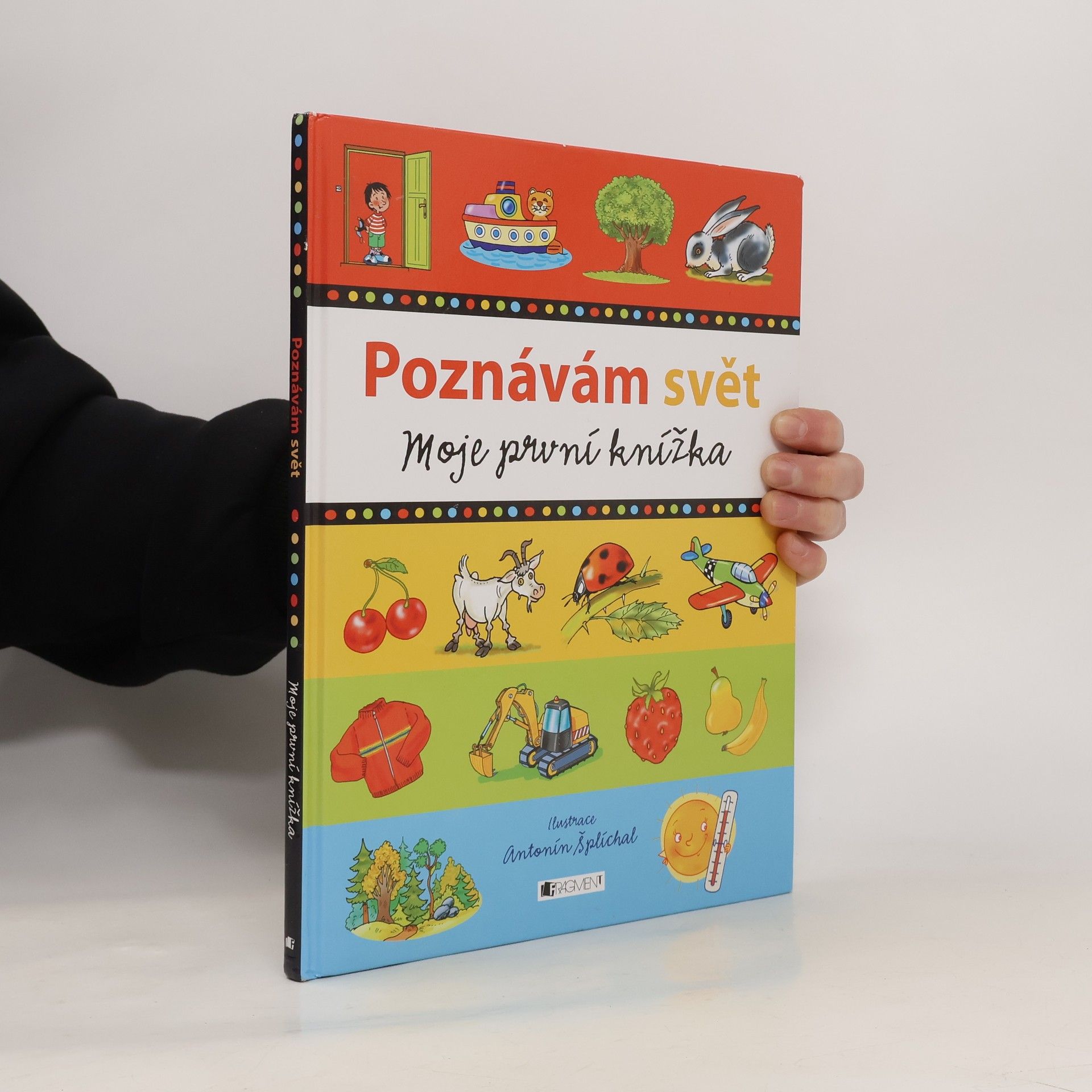 Antonín Šplíchal Poznávám svět - Moje první knížka