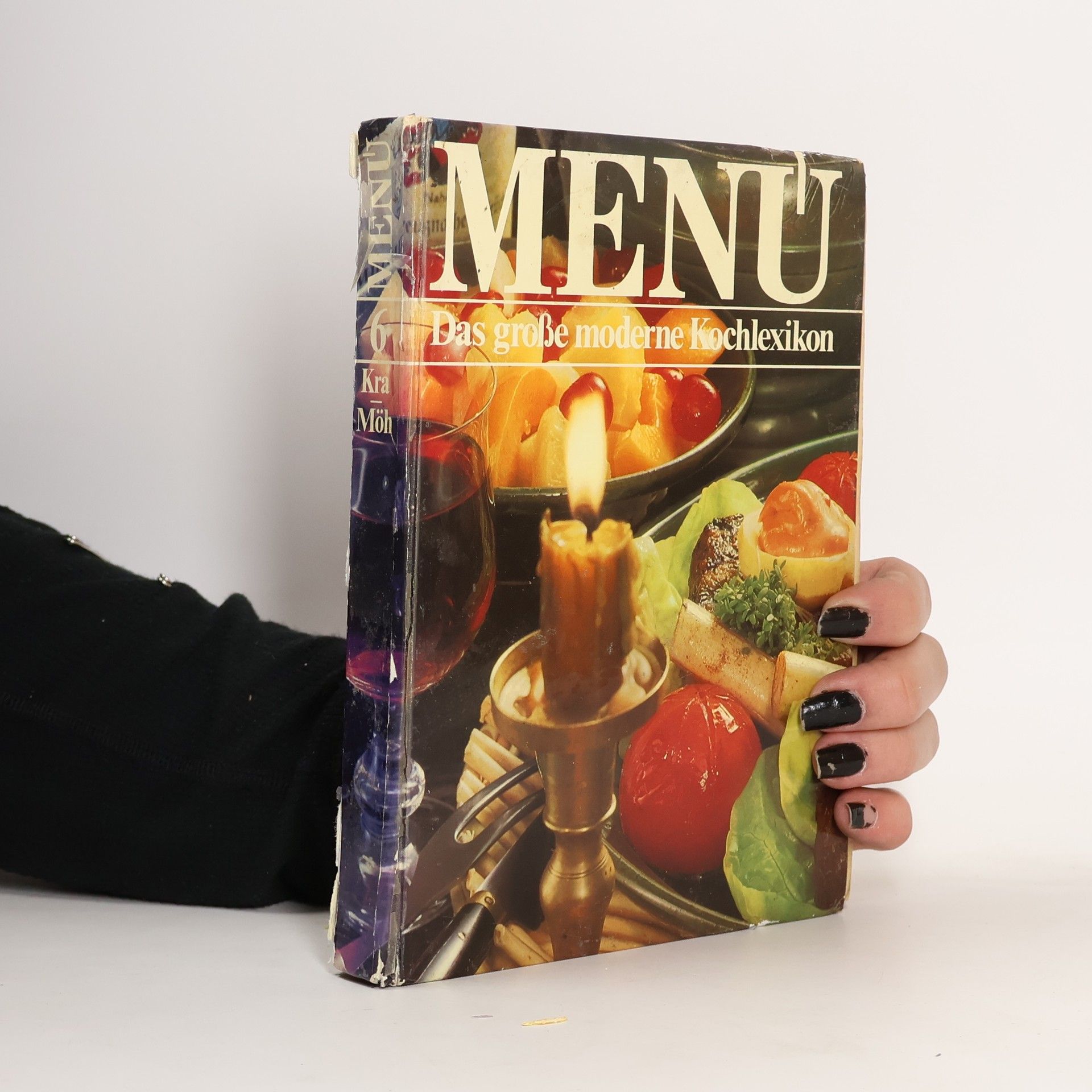 Various authors Menu. Das große moderne Kochlexikon 6