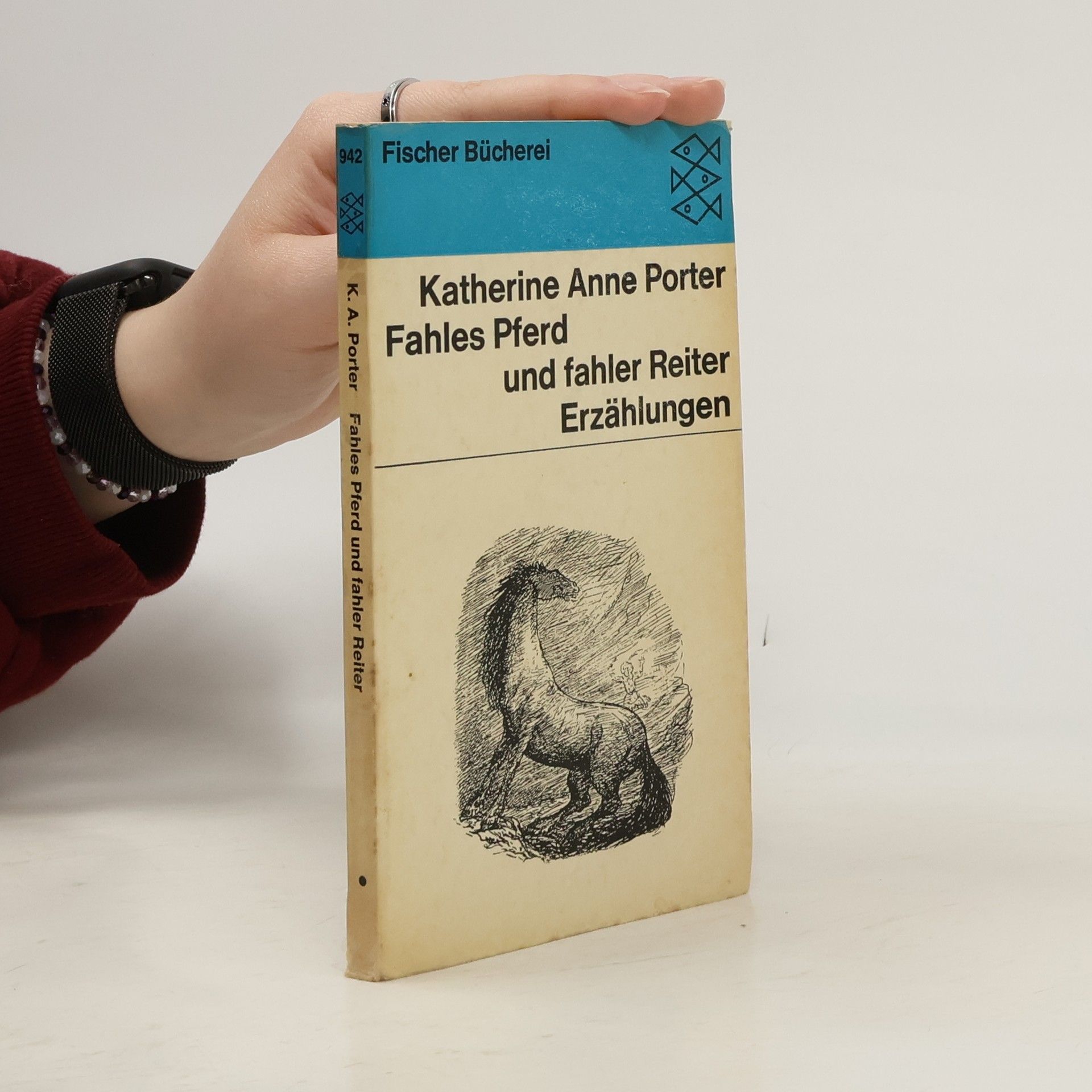 Katherine Anne Porter Fahles Pferd und fahler Reiter