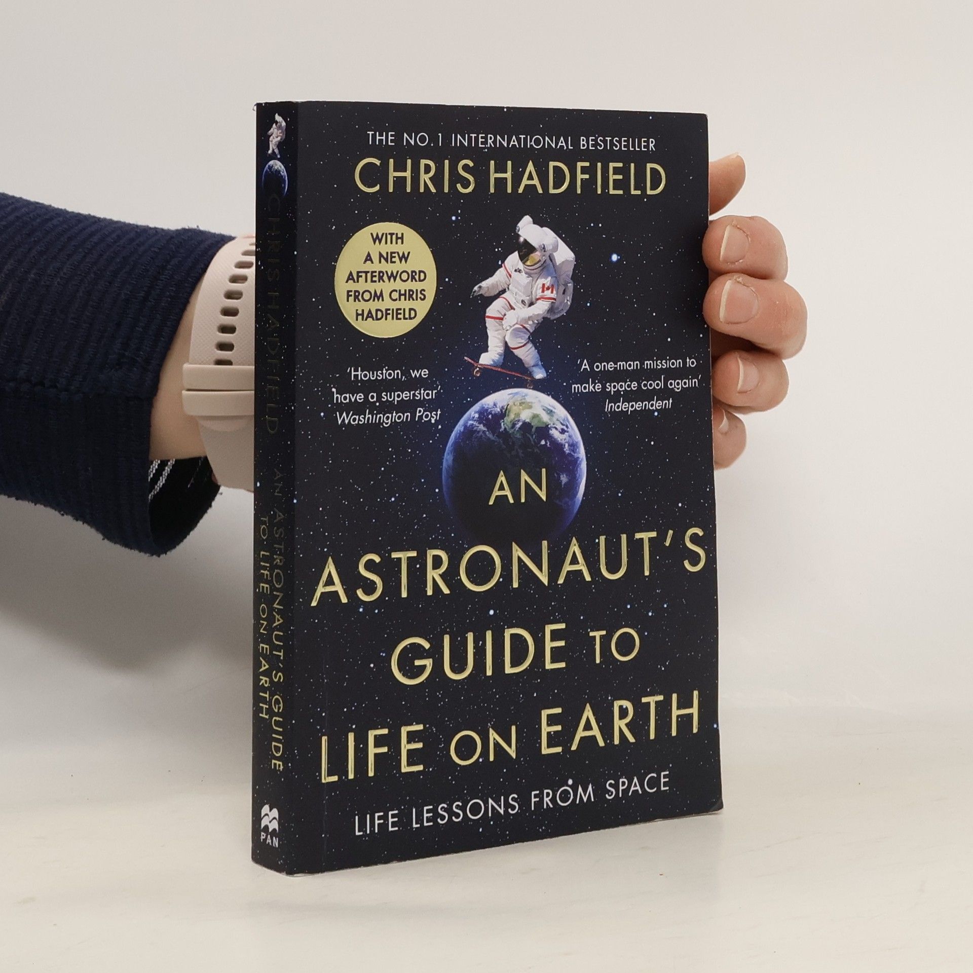 Christopher Hadfield An Astronaut's Guide to Life on Earth