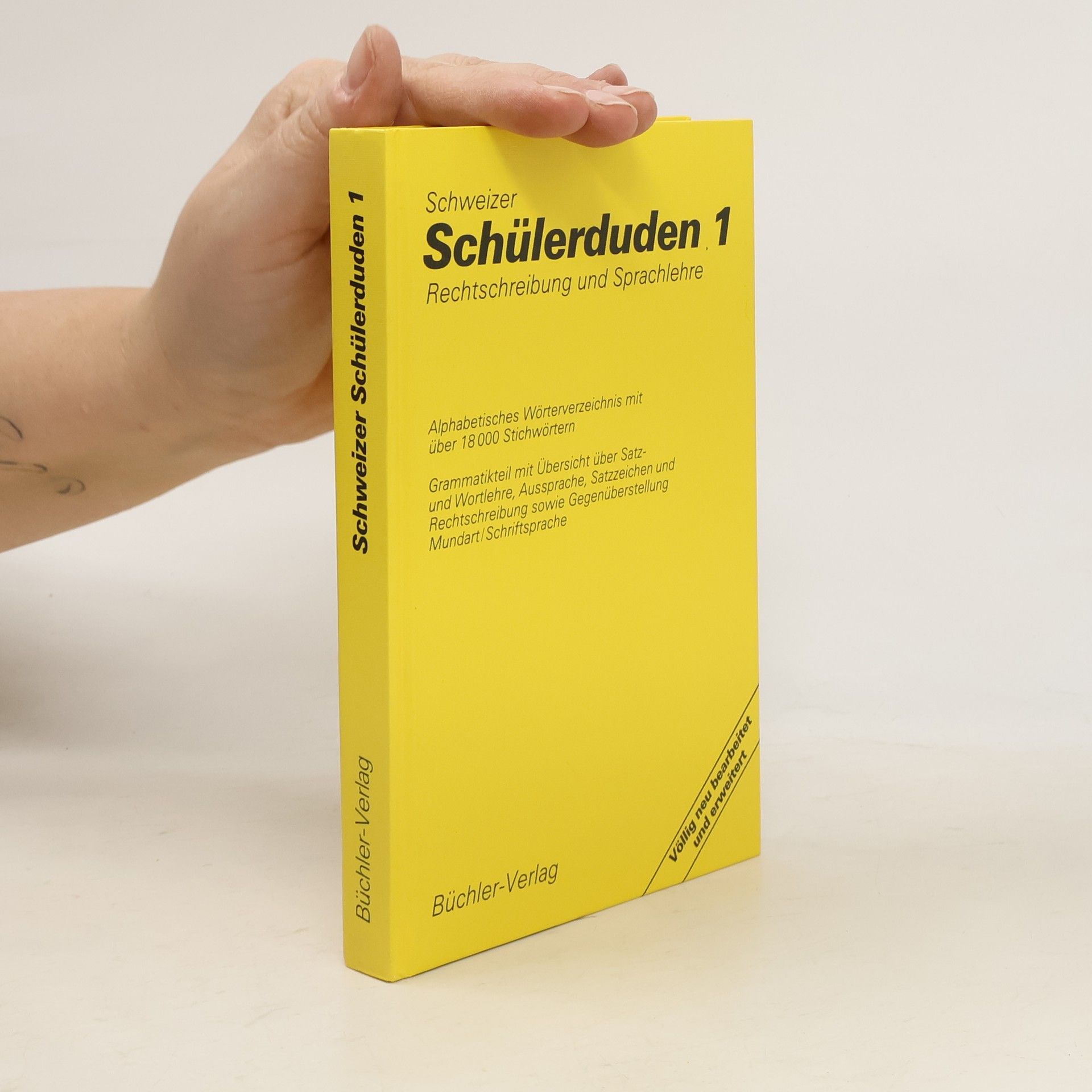 Margrit Elisabeth Wettstein Schweizer Schülerduden. 1. Rechtschreibung und Sprachlehre