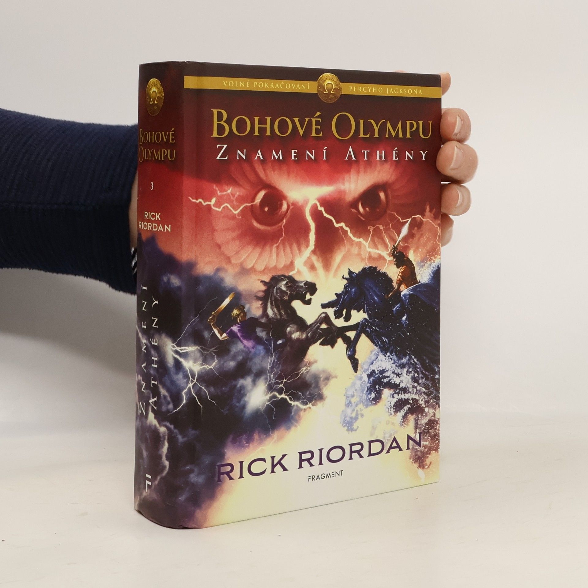 Rick Riordan Bohové Olympu. Znamení Athény