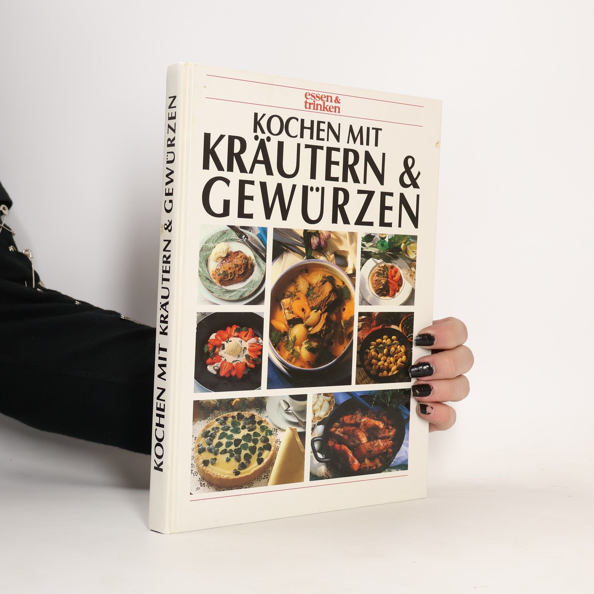 Annegret Stegmann Kochen mit Kräutern & Gewürzen