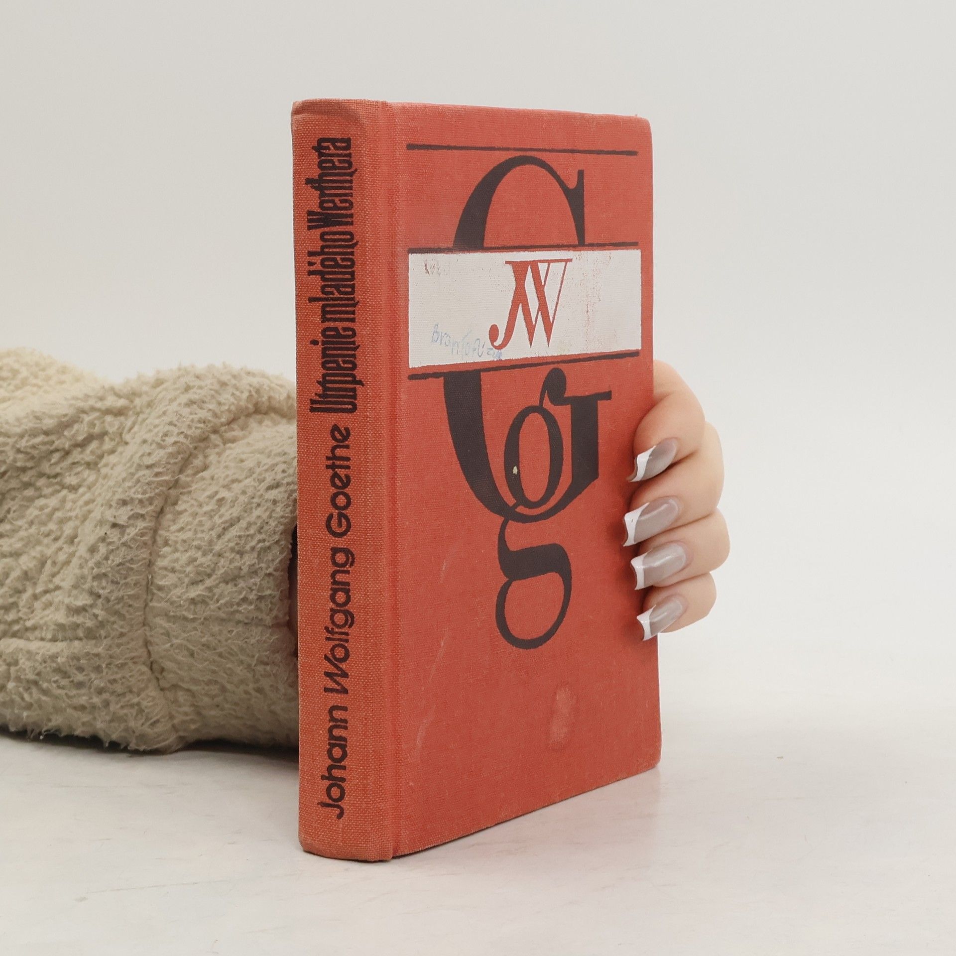 Johann Wolfgang von Goethe Utrpenie mladého Werthera