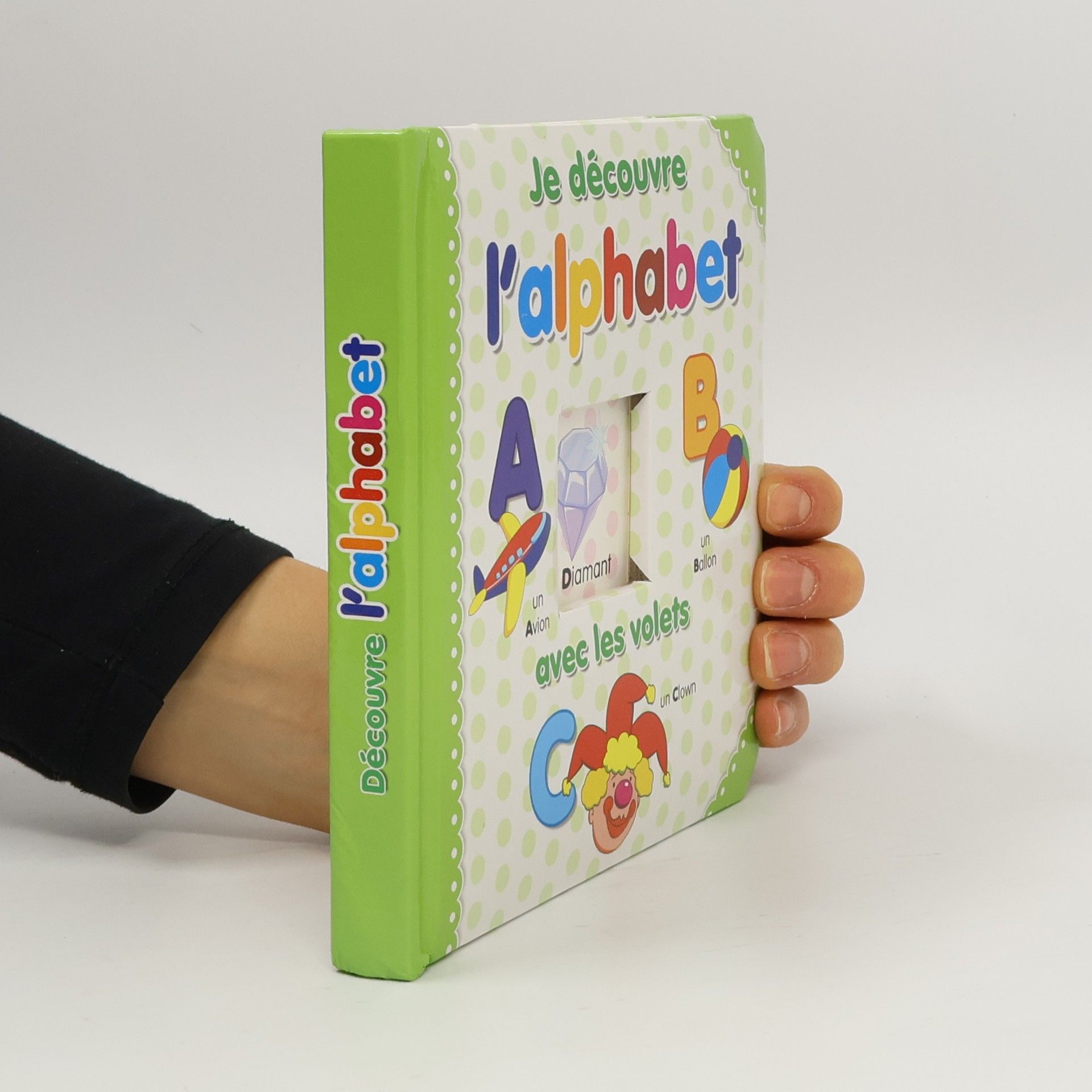 Autorenkollektiv Je découvre l'alphabet avec les volets