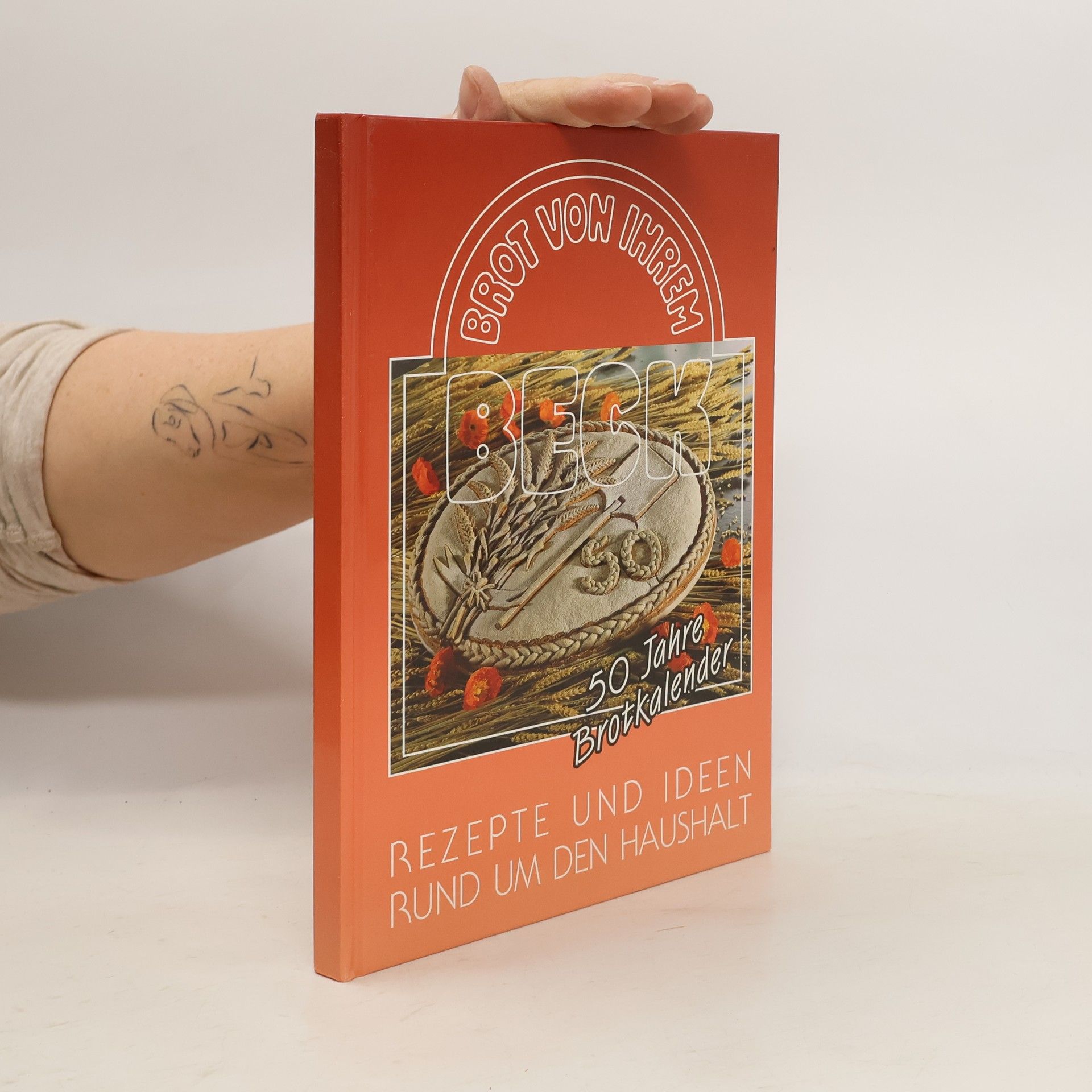 Collectif d'auteurs 50 Jahre Brotkalender. Rezepte und Ideen Rund um den Haushalt