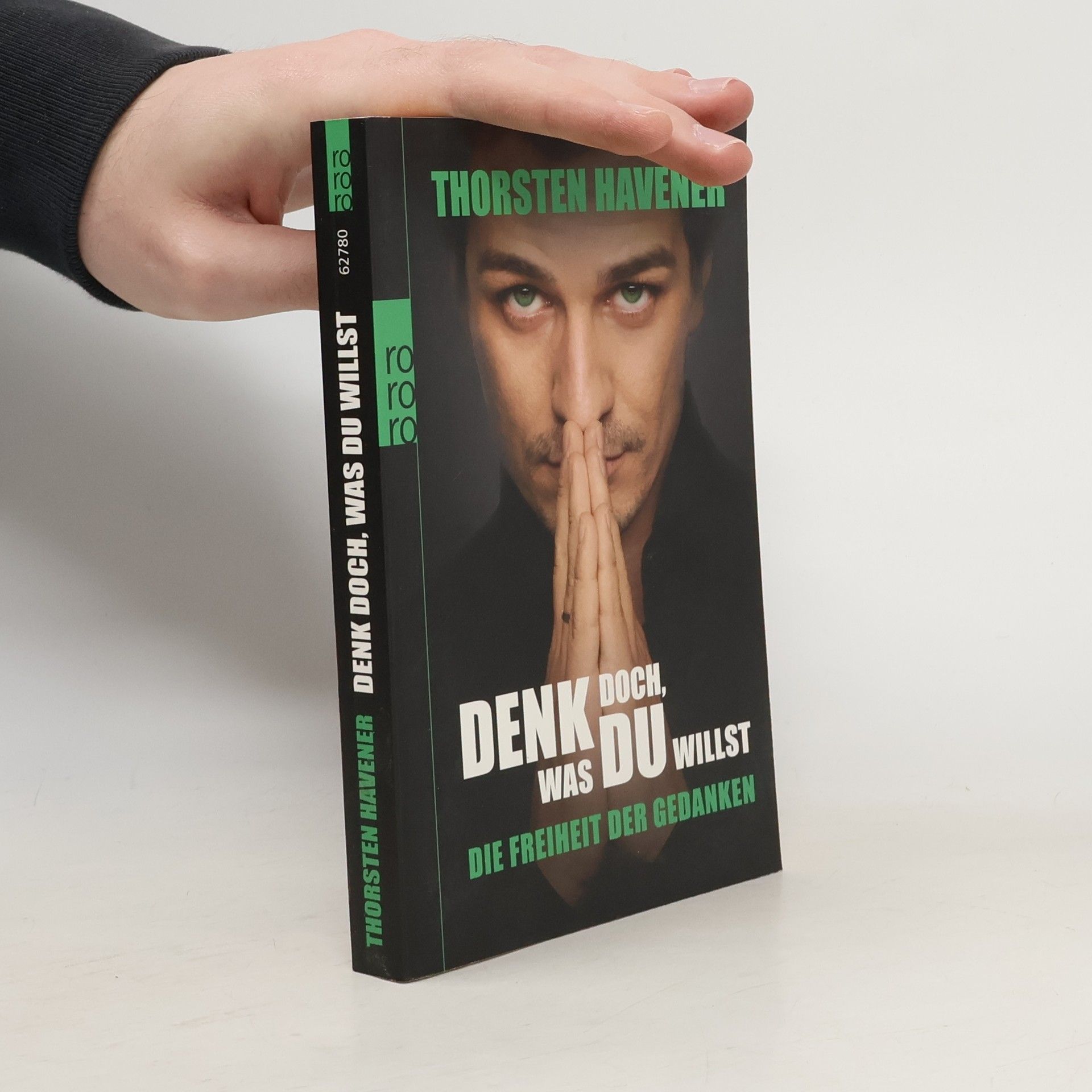 Thorsten Havener Denk doch, was du willst