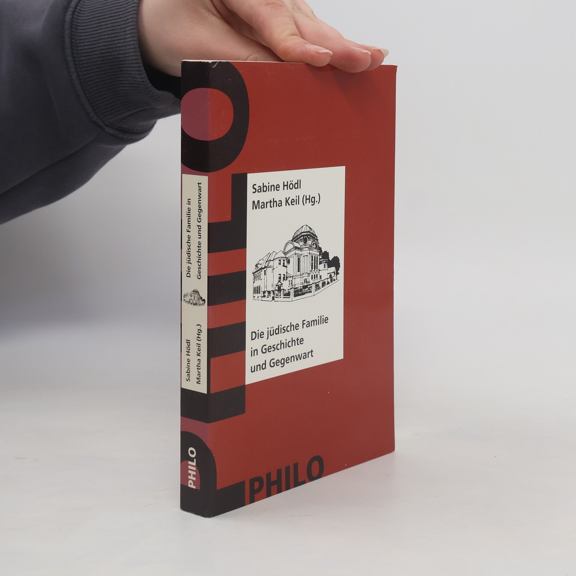 Sabine Hödl Die jüdische Familie in Geschichte und Gegenwart