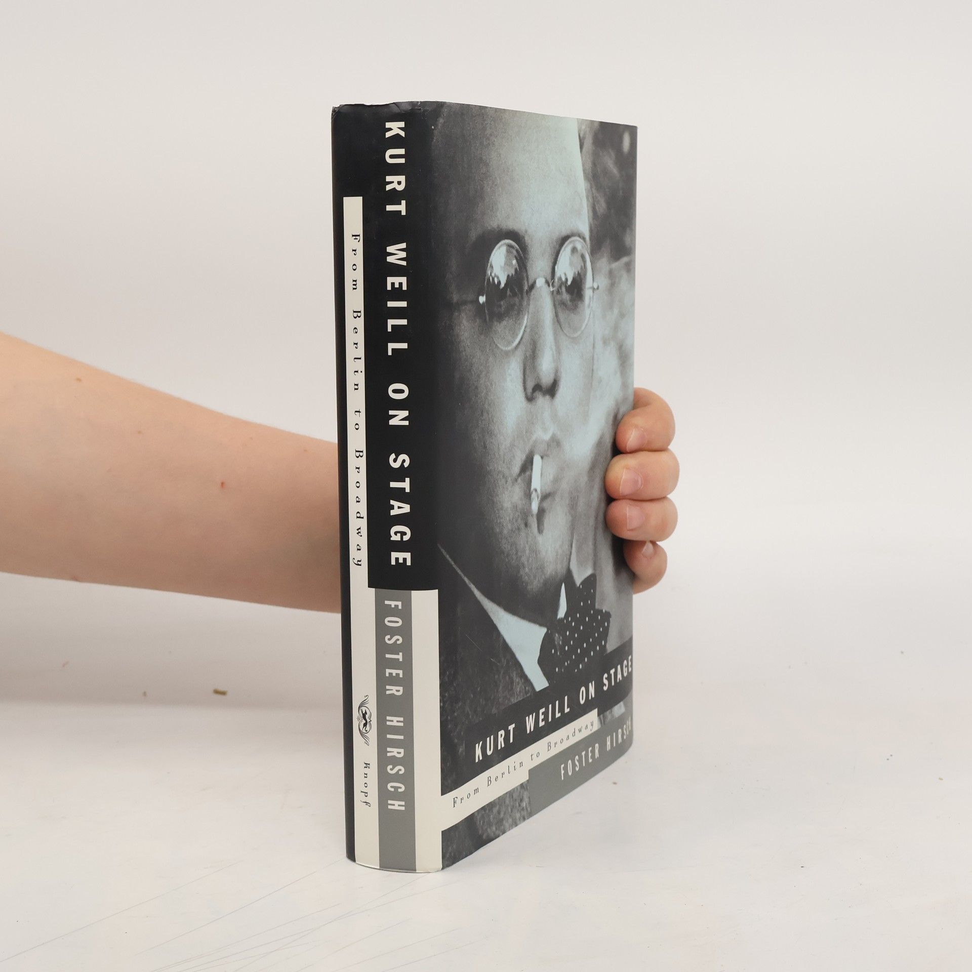 Foster Hirsch Kurt Weill On Stage