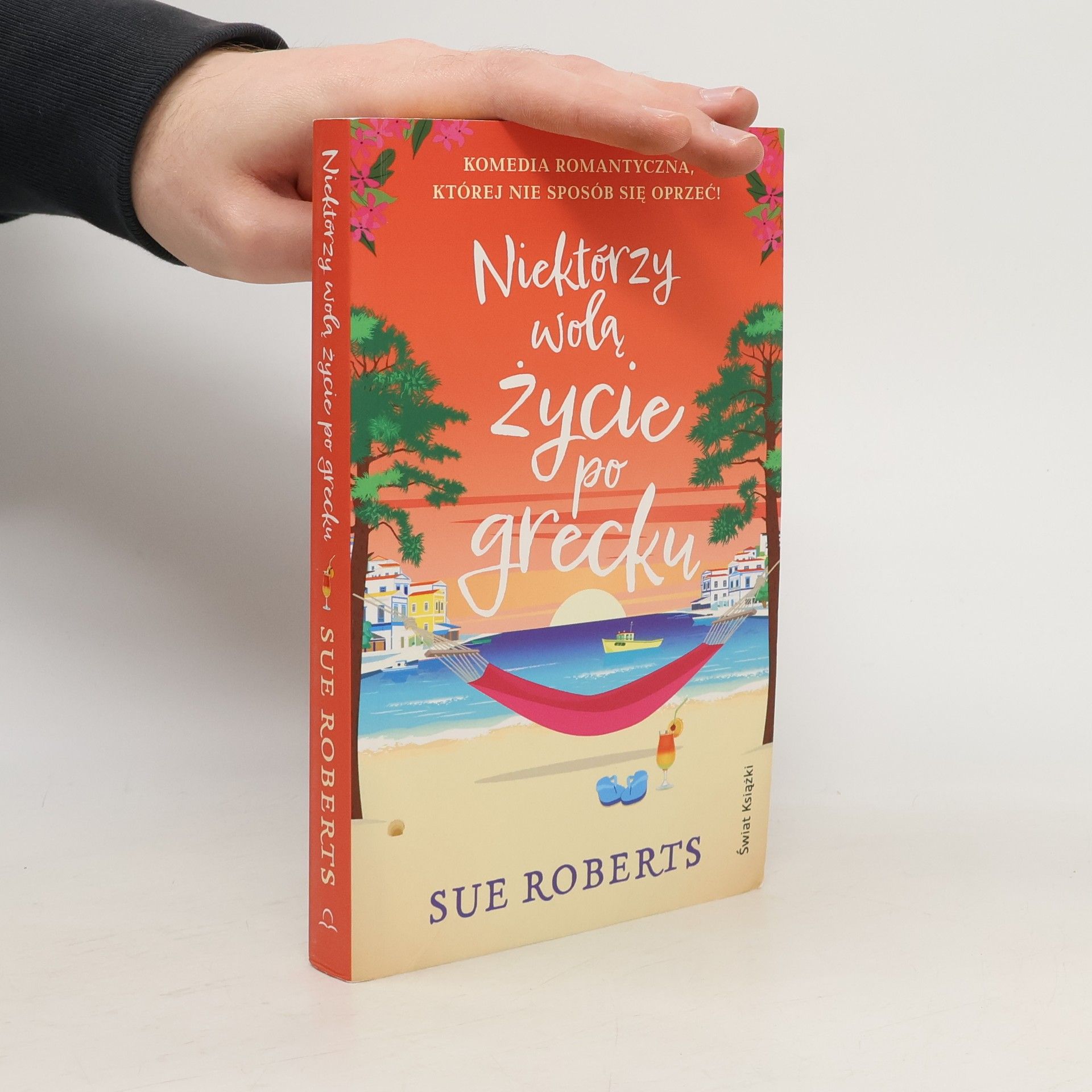 Sue Roberts Niektórzy wolą życie po grecku