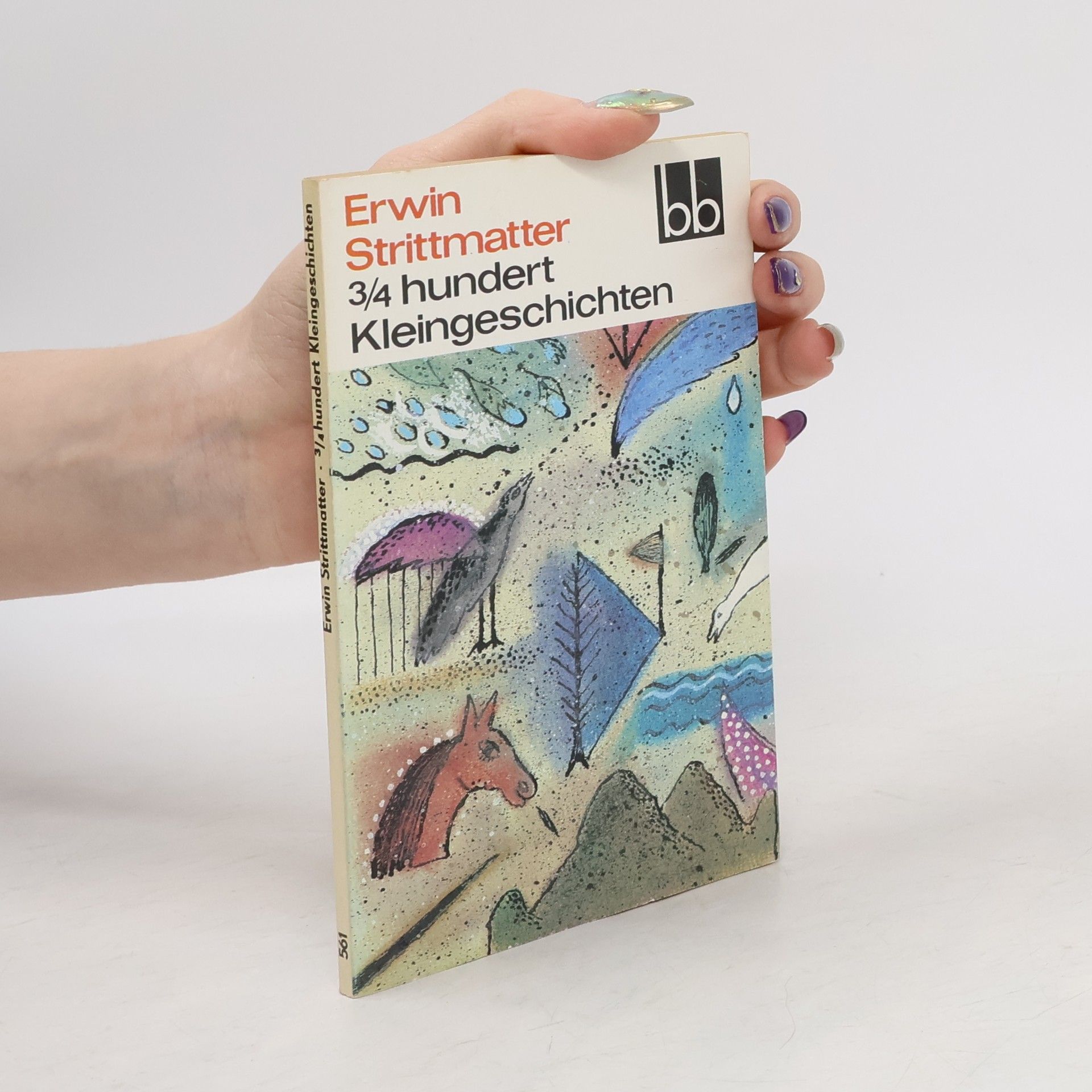 Erwin Strittmatter 3/4 hundert Kleingeschichten