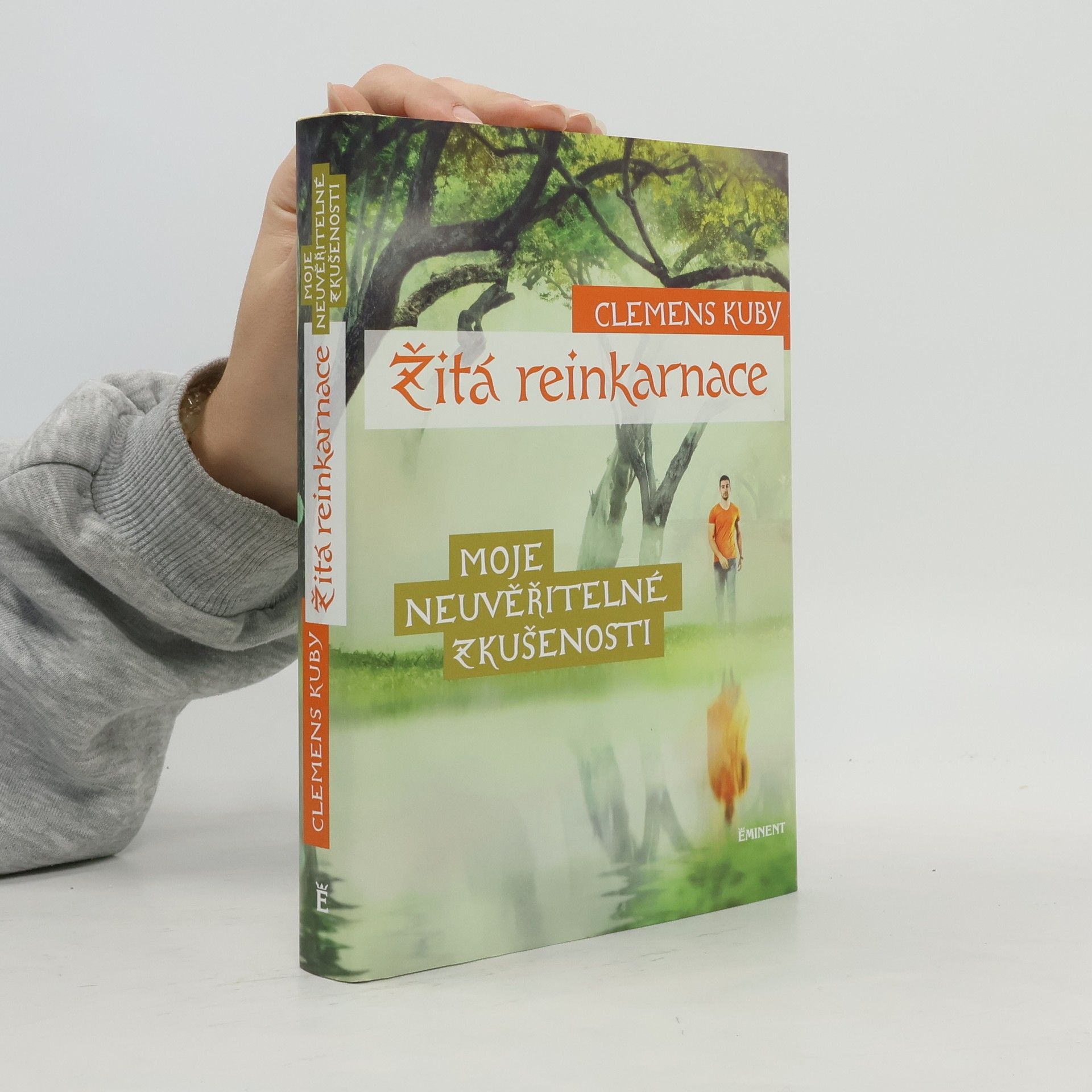 Clemens Kuby Žitá reinkarnace : moje neuvěřitelné zkušenosti