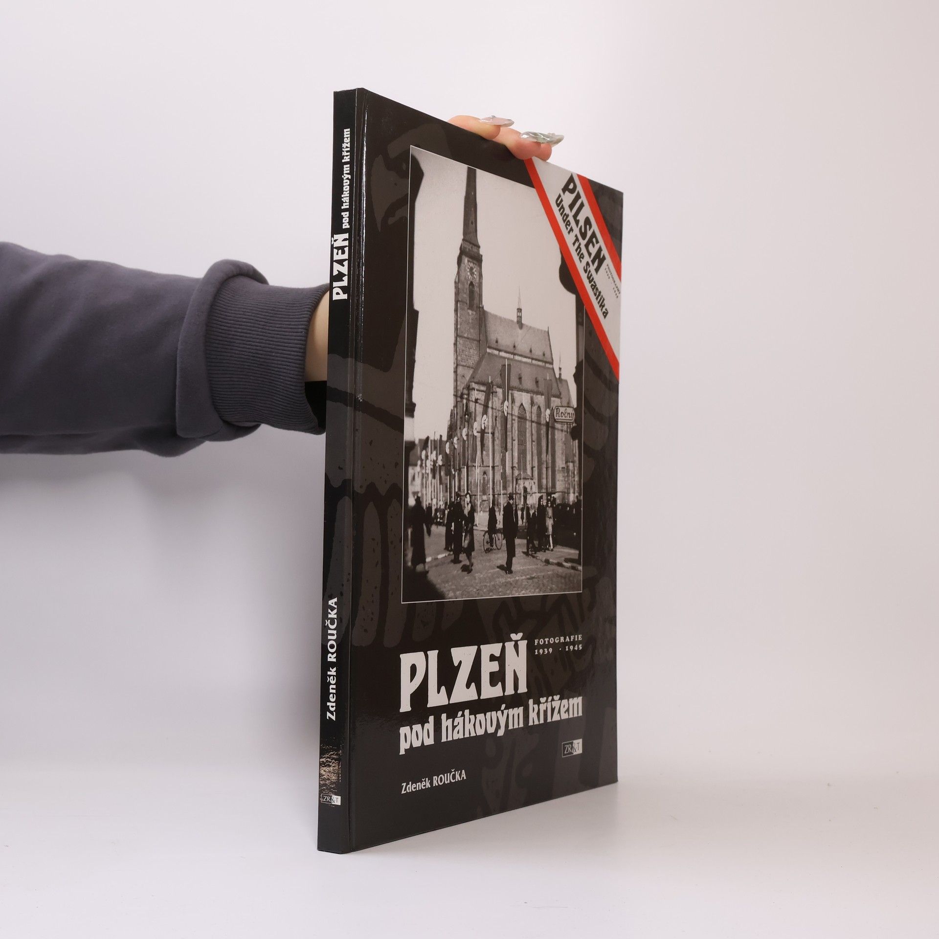 Zdeněk Roučka Plzeň pod hákovým křížem