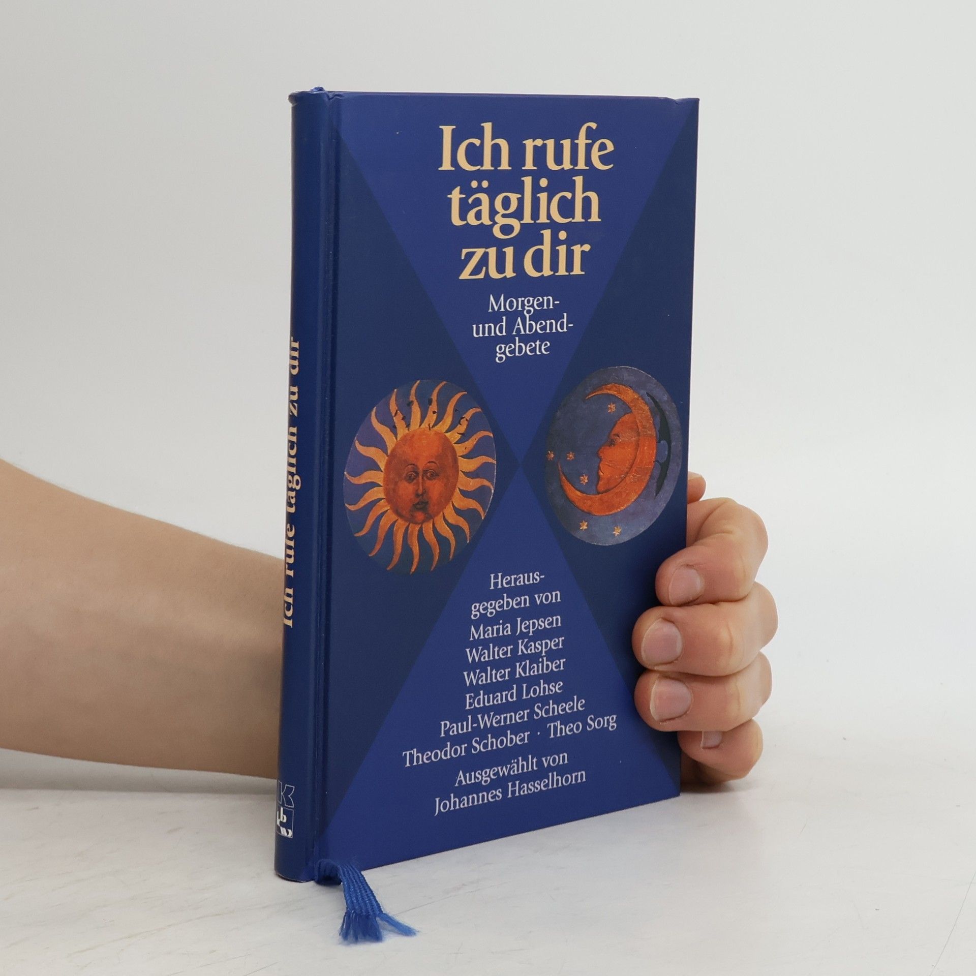 Autorenkollektiv Ich rufe täglich zu dir. Morgen- und Abendgebete