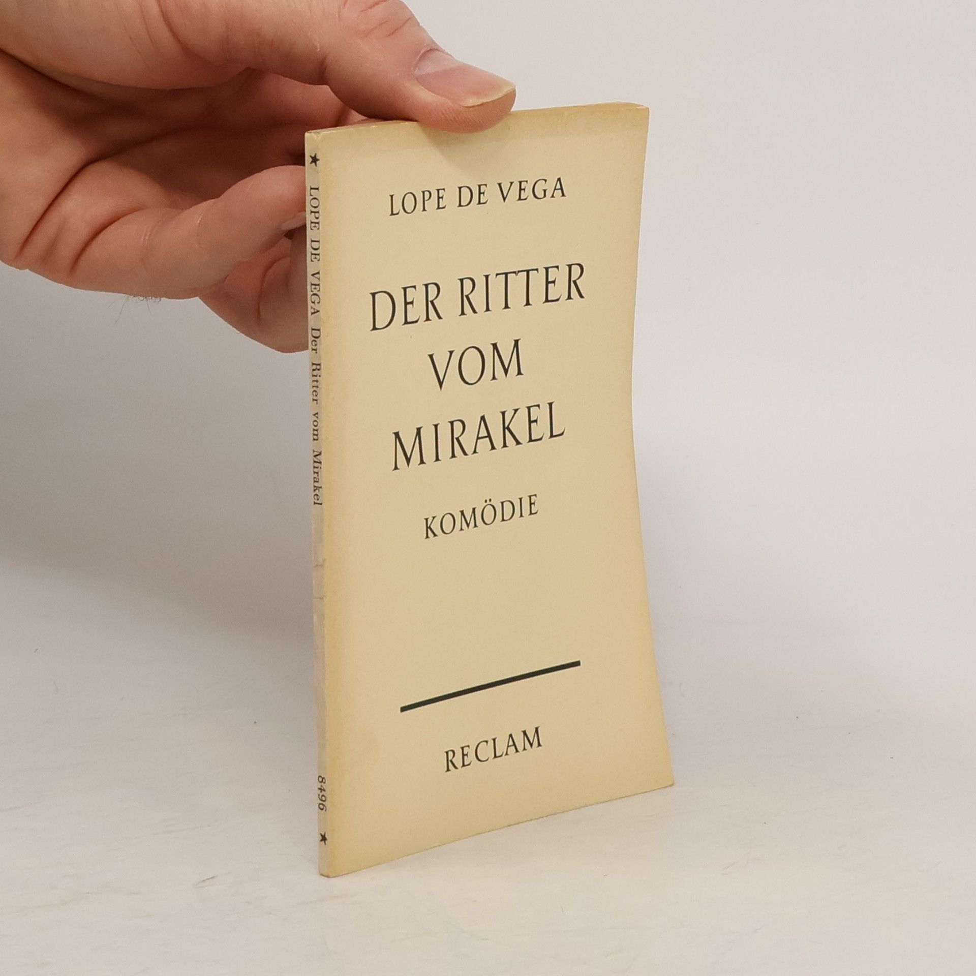 Felix Lope De Vega Y. Carpio Der Ritter vom Mirakel