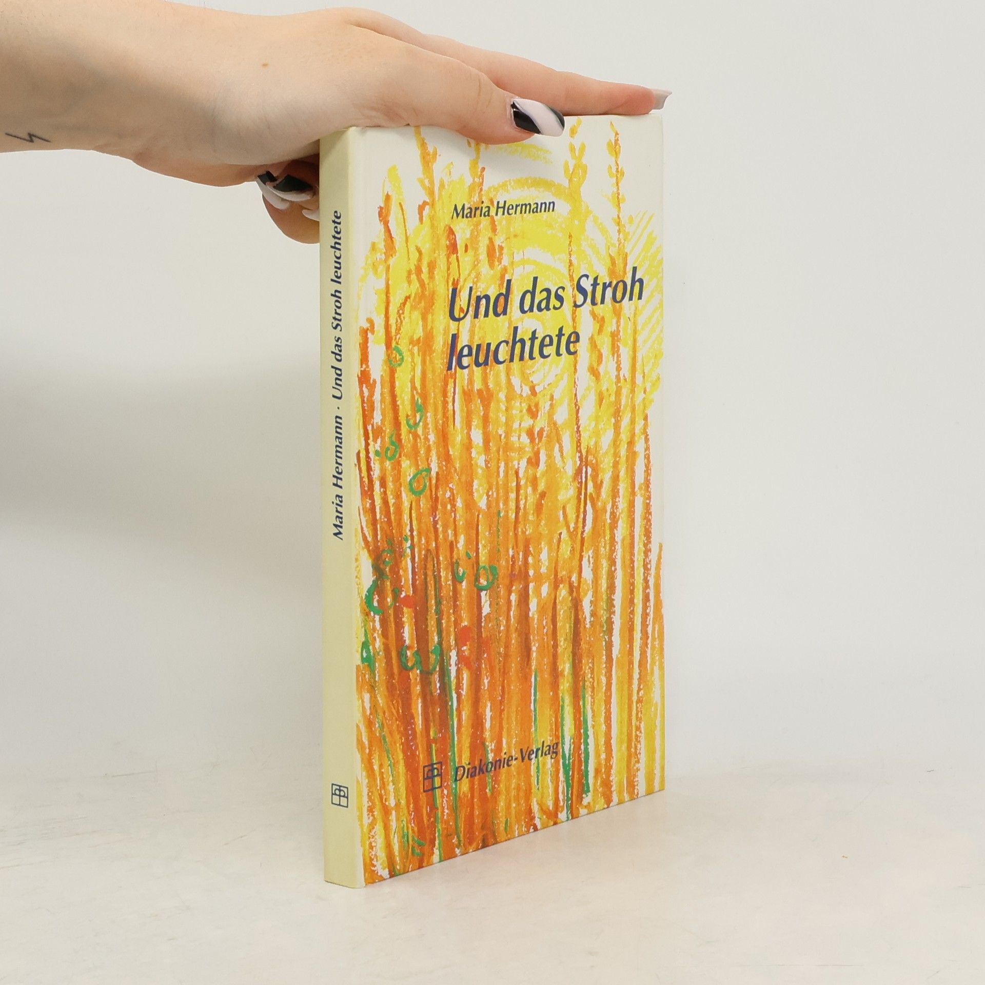 Und das Stroh leuchtete