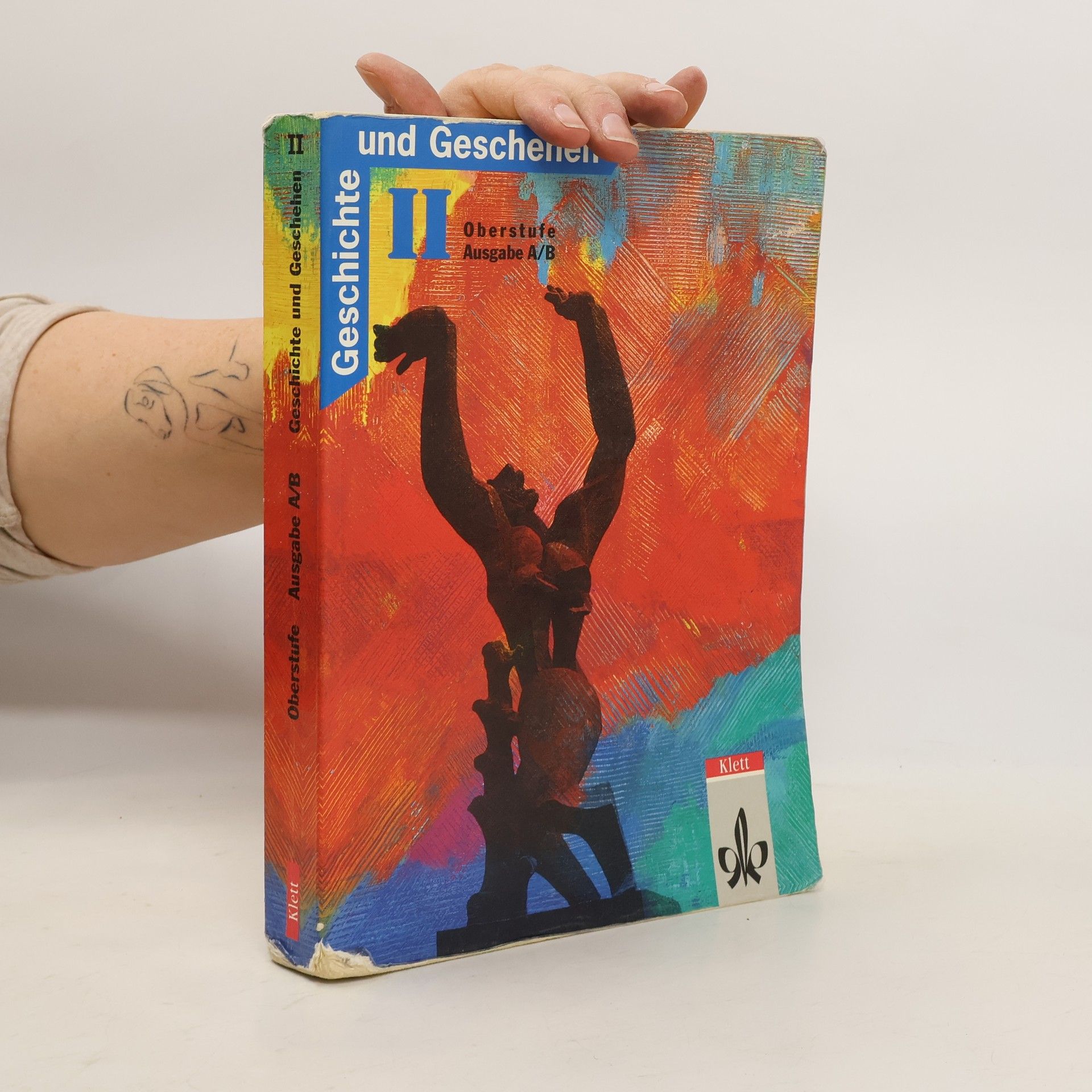 Collectif d'auteurs Geschichte und Geschehen II.