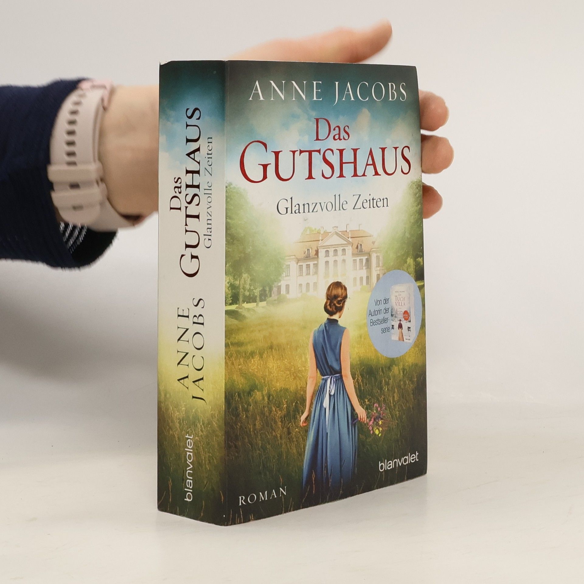 Anne Jacobs Das Gutshaus - Glanzvolle Zeiten