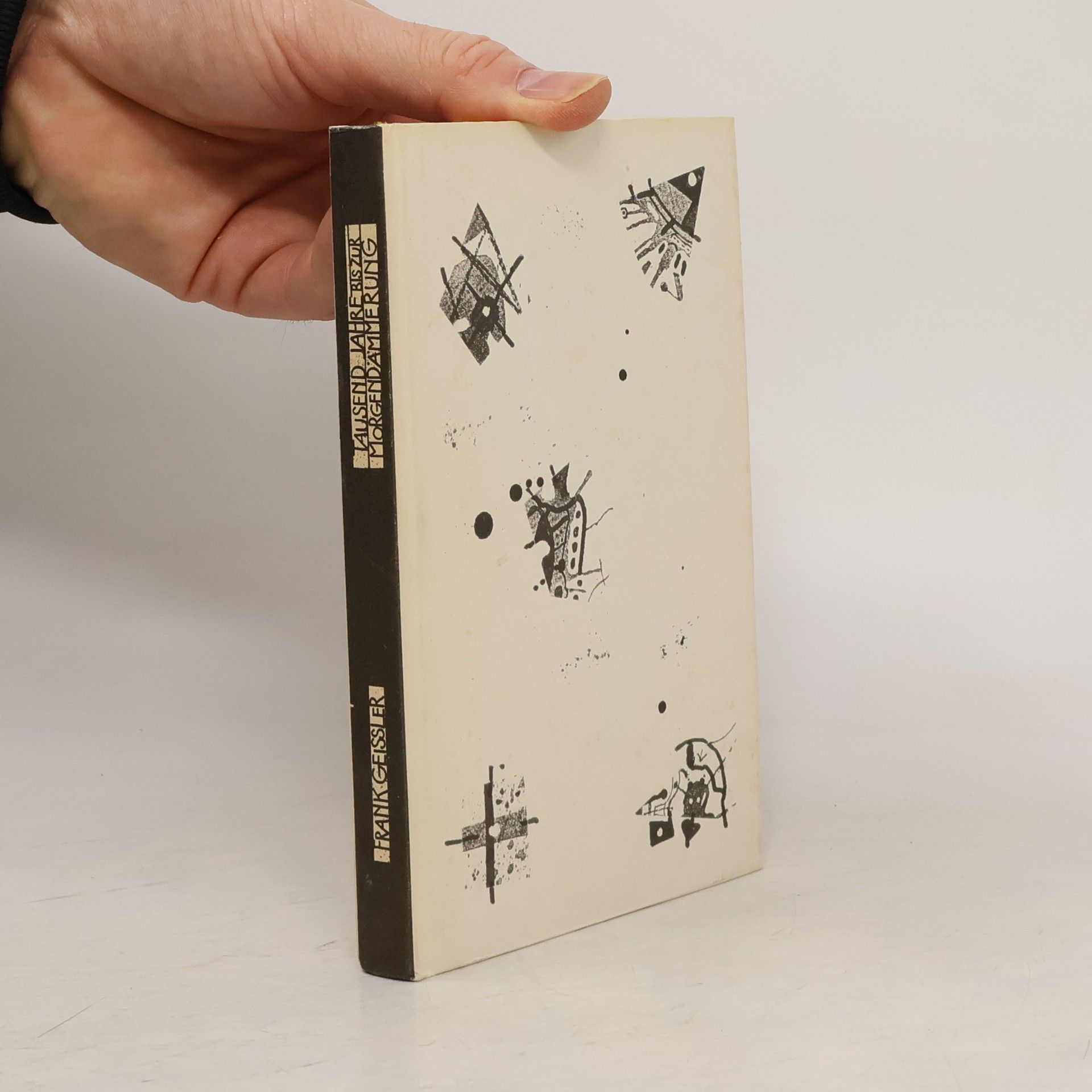 Isolde Geissler Frank Tausend Jahre bis zur Morgendämmerung