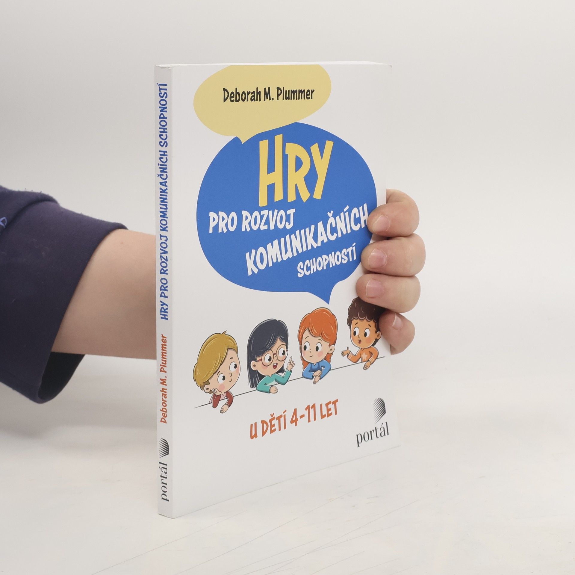 Deborah Plummer Hry pro rozvoj komunikačních schopností u dětí 4-11 let