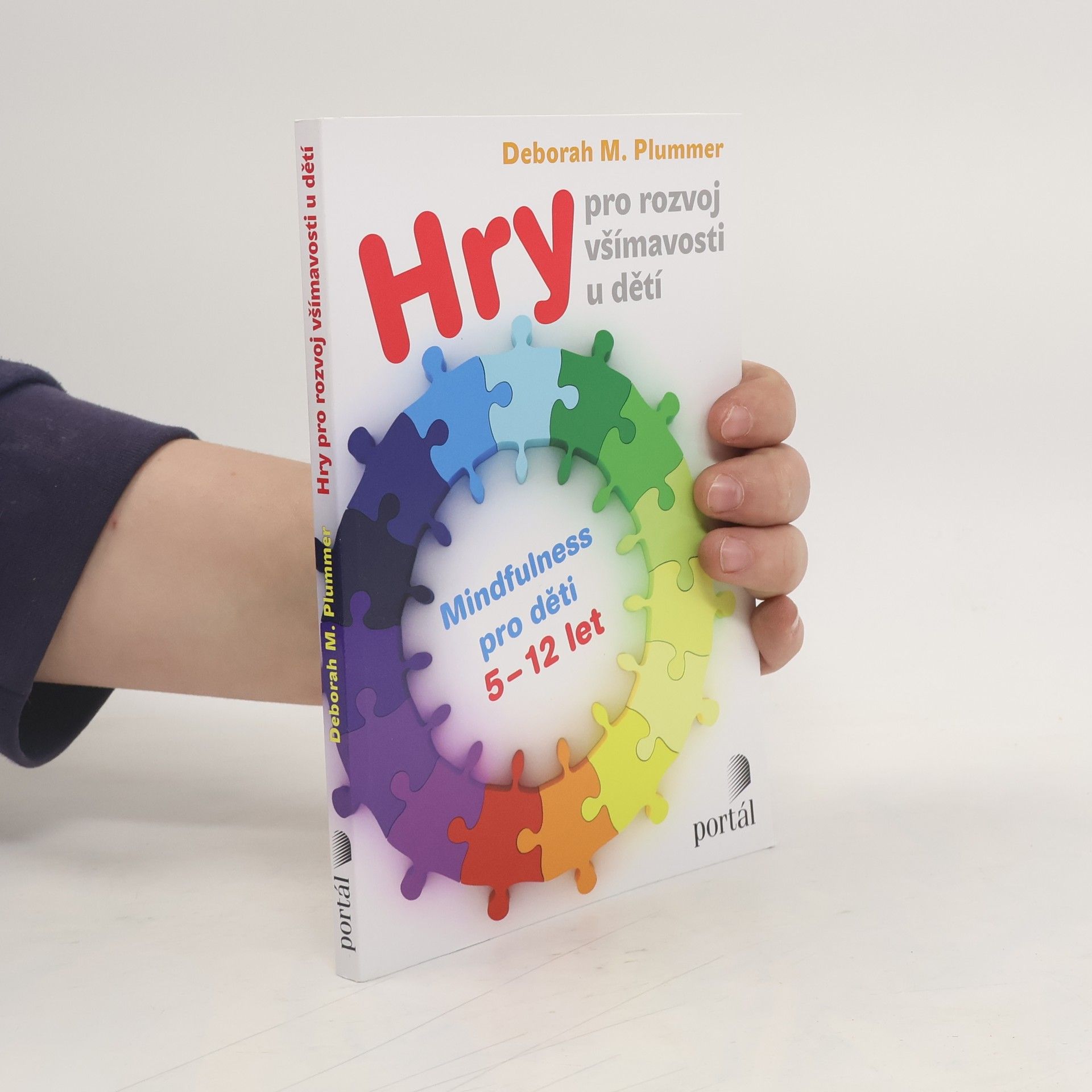 Deborah Plummer Hry pro rozvoj všímavosti u dětí