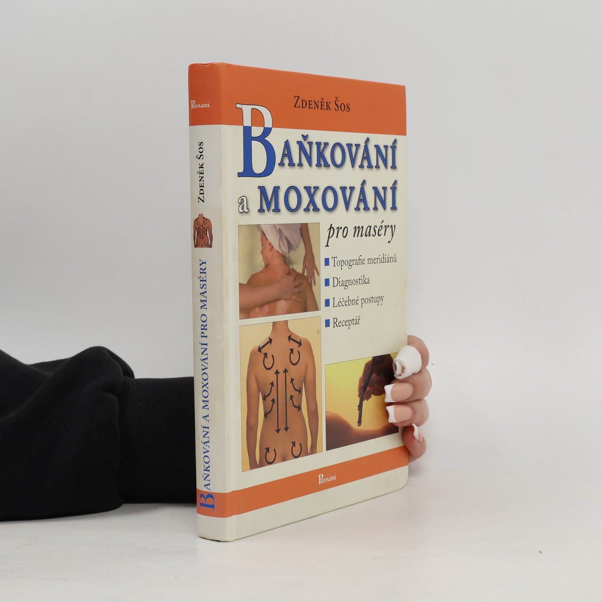 Zdeněk Šos Baňkování a moxování pro maséry