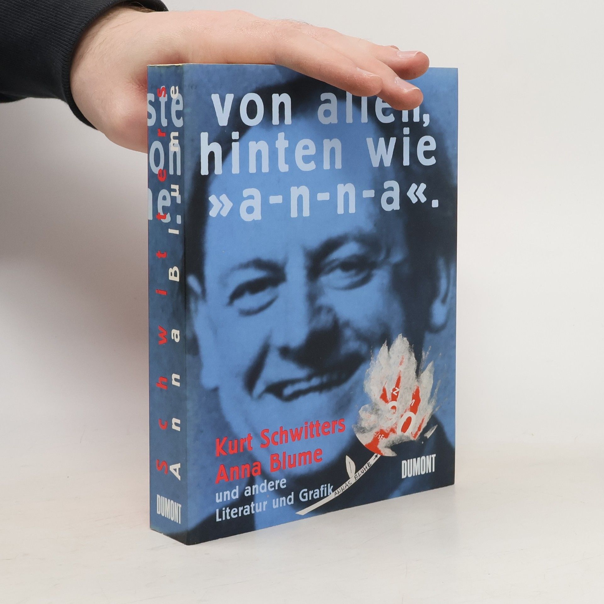 Kurt Schwitters Anna Blume und andere