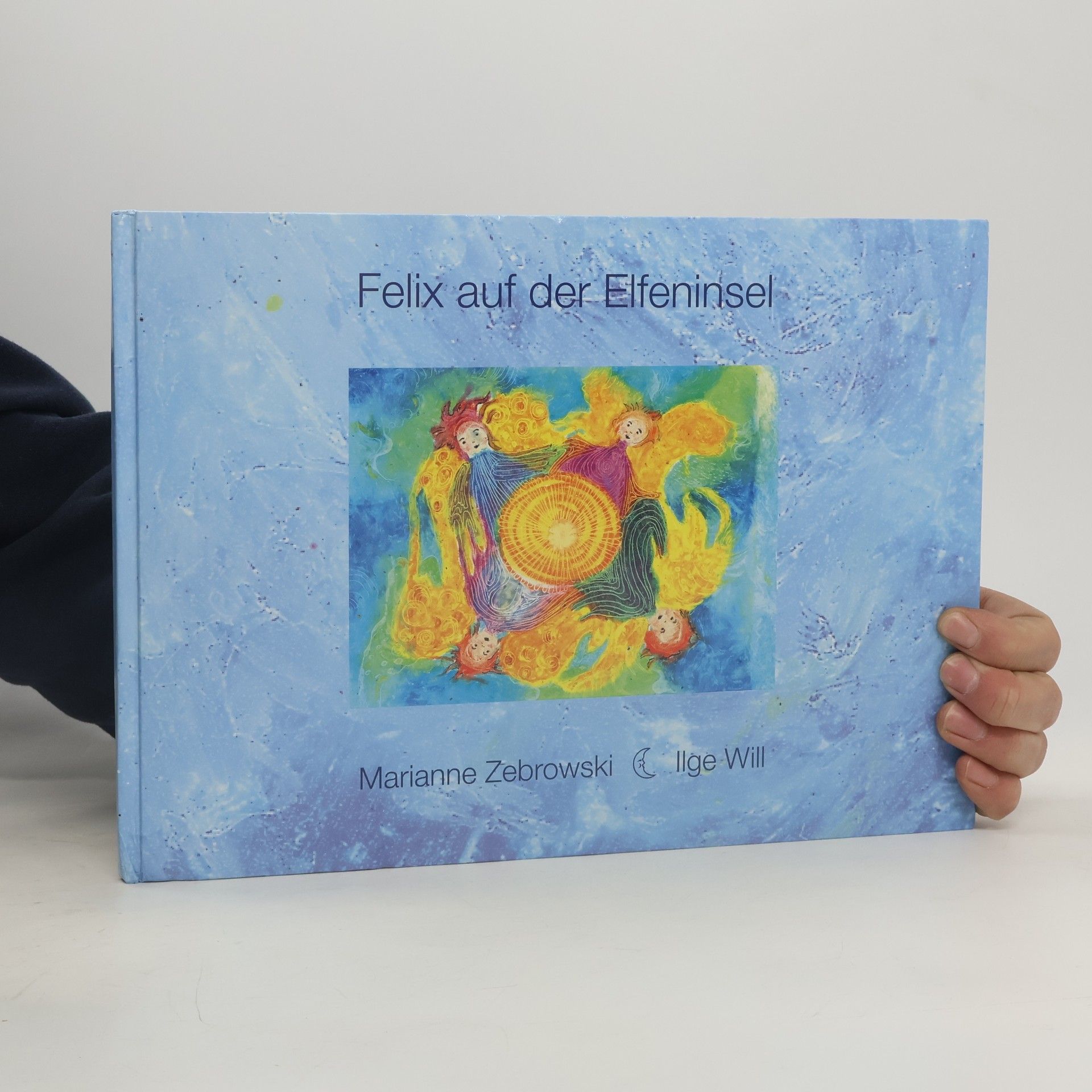 Marianne Zebrowski Felix auf der Elfeninsel