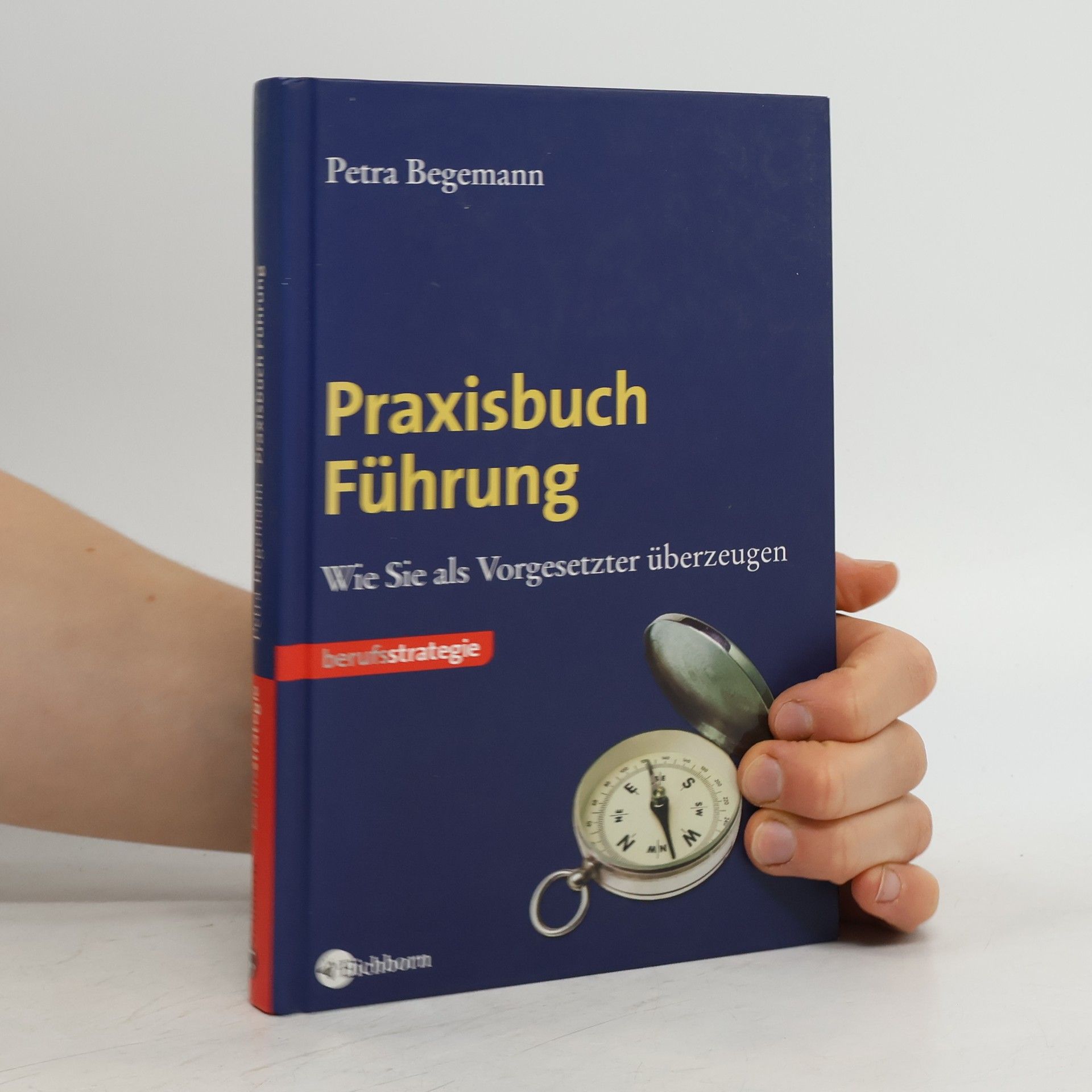Praxisbuch Führung